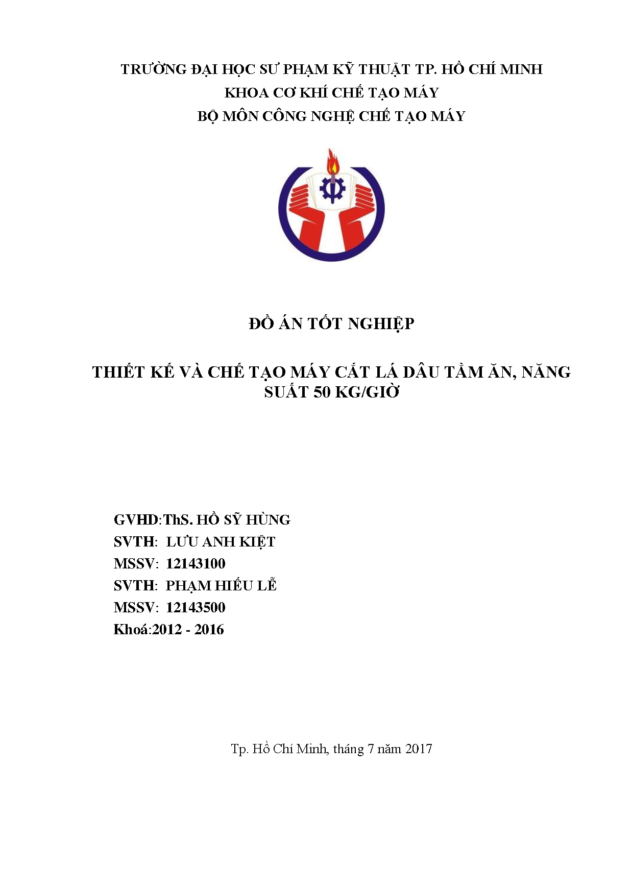Đồ án tốt nghiệp - Thiết kế và chế tạo máy cắt lá dâu tằm ăn, năng suất 50kg/giờ