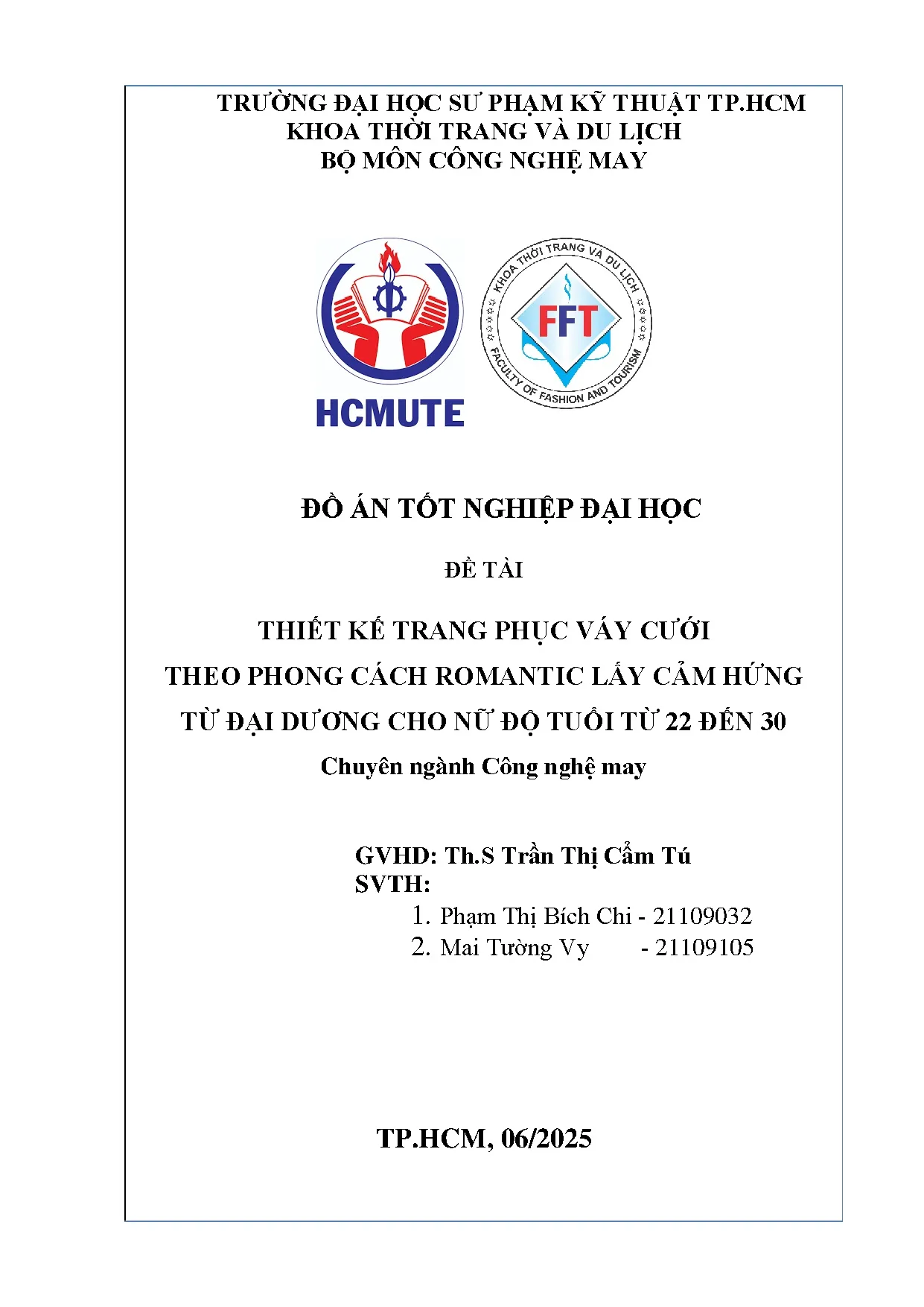 Đồ án tốt nghiệp - Thiết kế trang phục váy cưới theo phong cách Romantic lấy cảm hứng TĐDCNĐTT 2 Đ 3