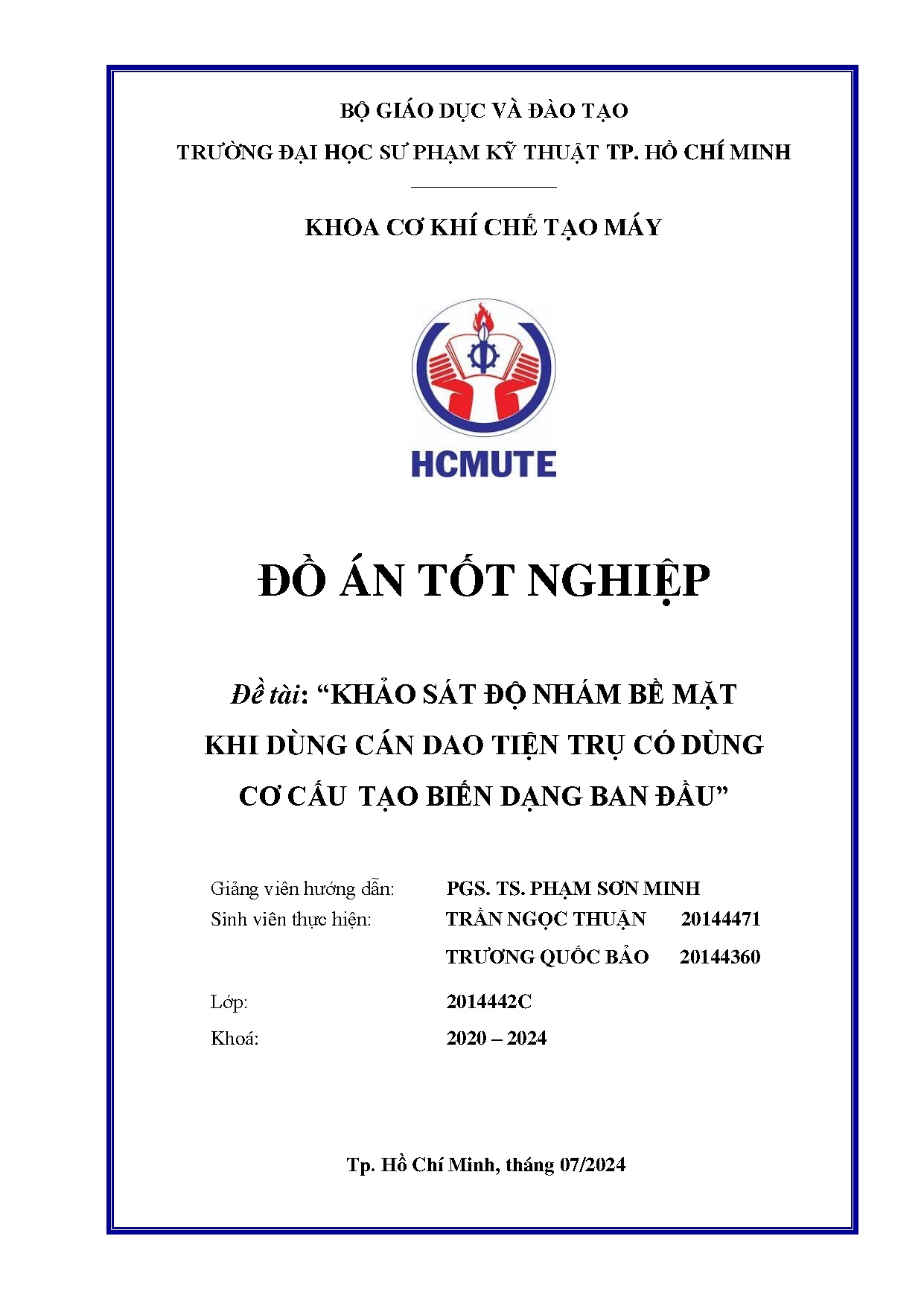 Đồ án tốt nghiệp - Khảo sát độ nhám bề mặt khi dùng cán dao tiện trụ có dùng cơ cấu tạo biến dạng BĐ