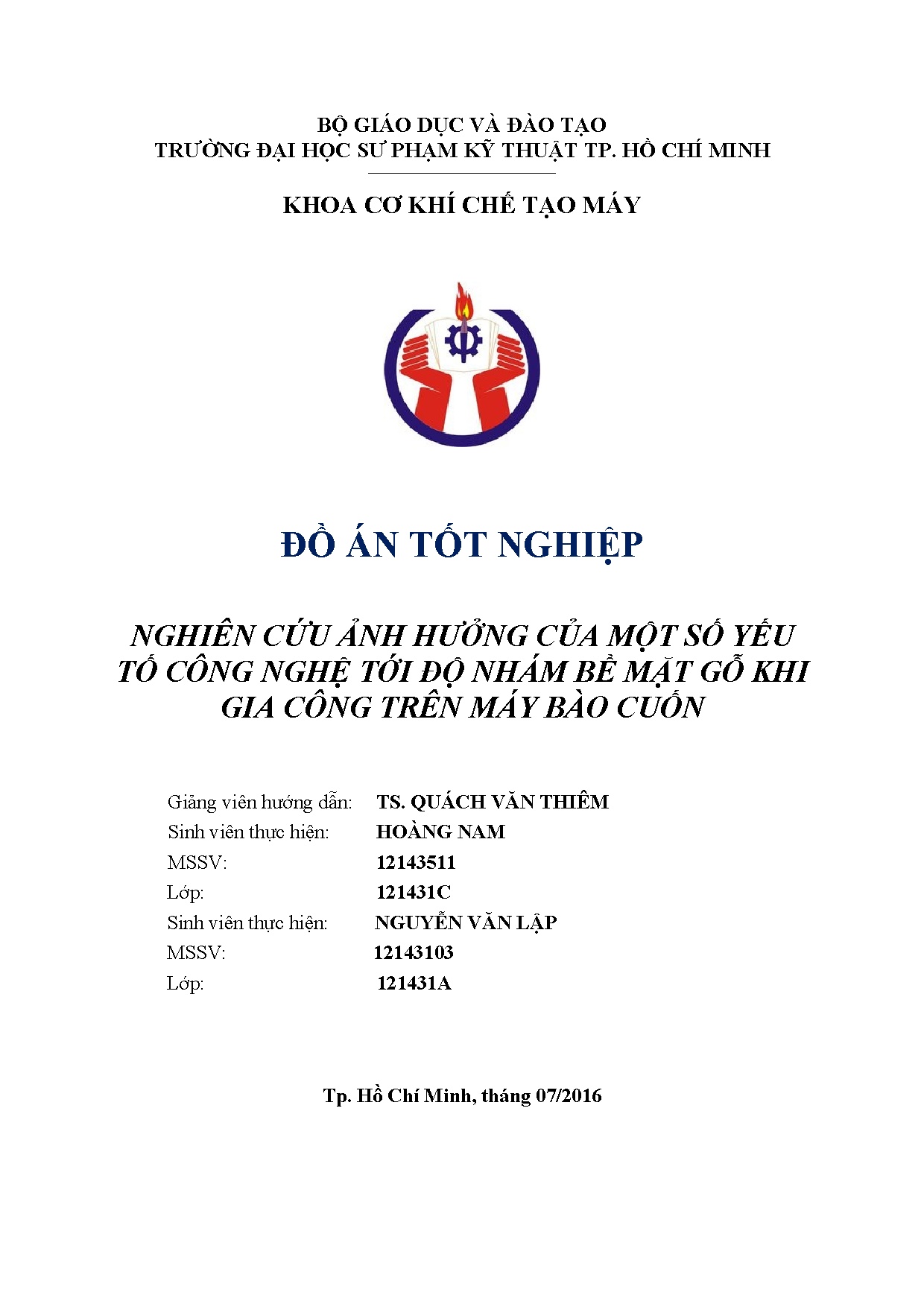 Đồ án tốt nghiệp - Nghiên cứu ảnh hưởng của một số yếu tố công nghệ tới độ nhám bề mặt gỗ khi GCTMBC