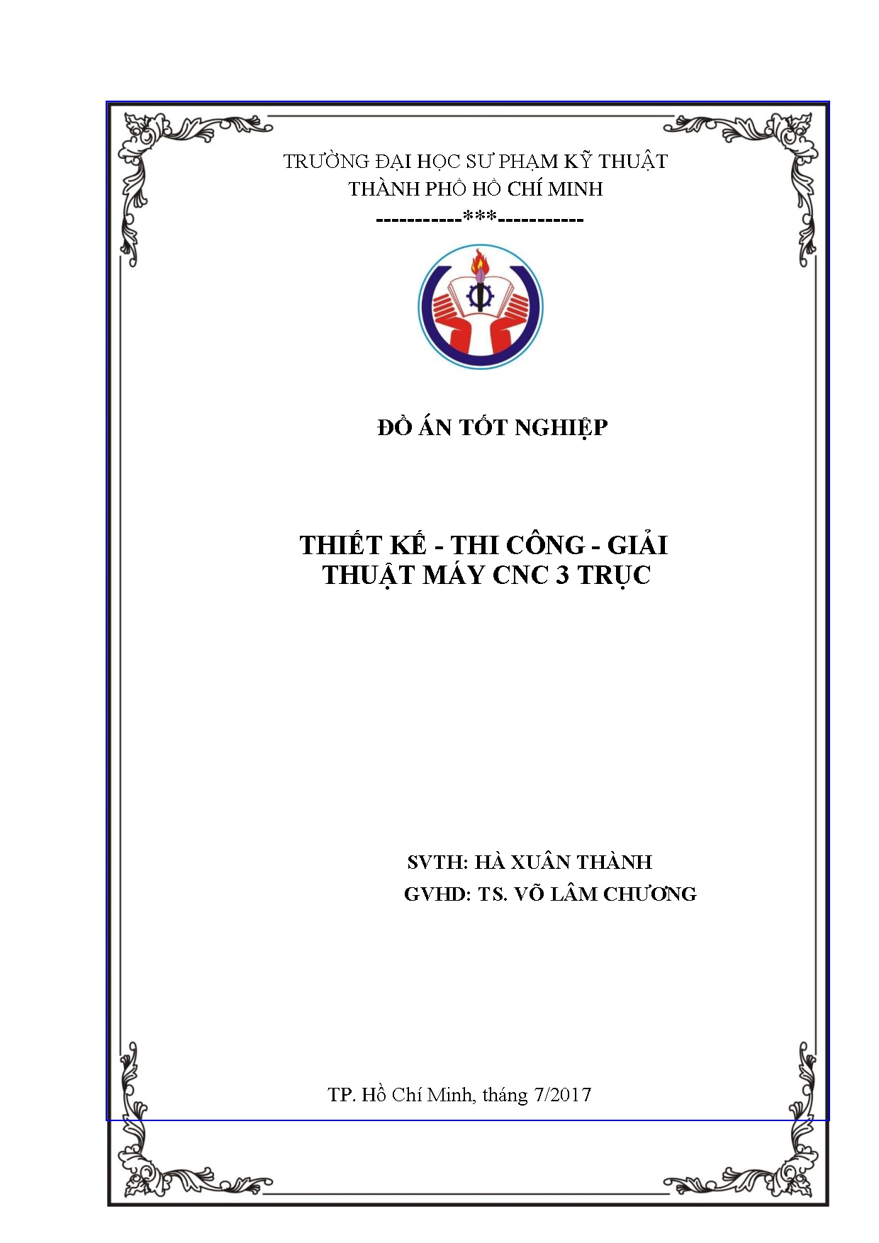 Đồ án tốt nghiệp - Thiết kế - thi công - giải thuật máy CNC 3 trục