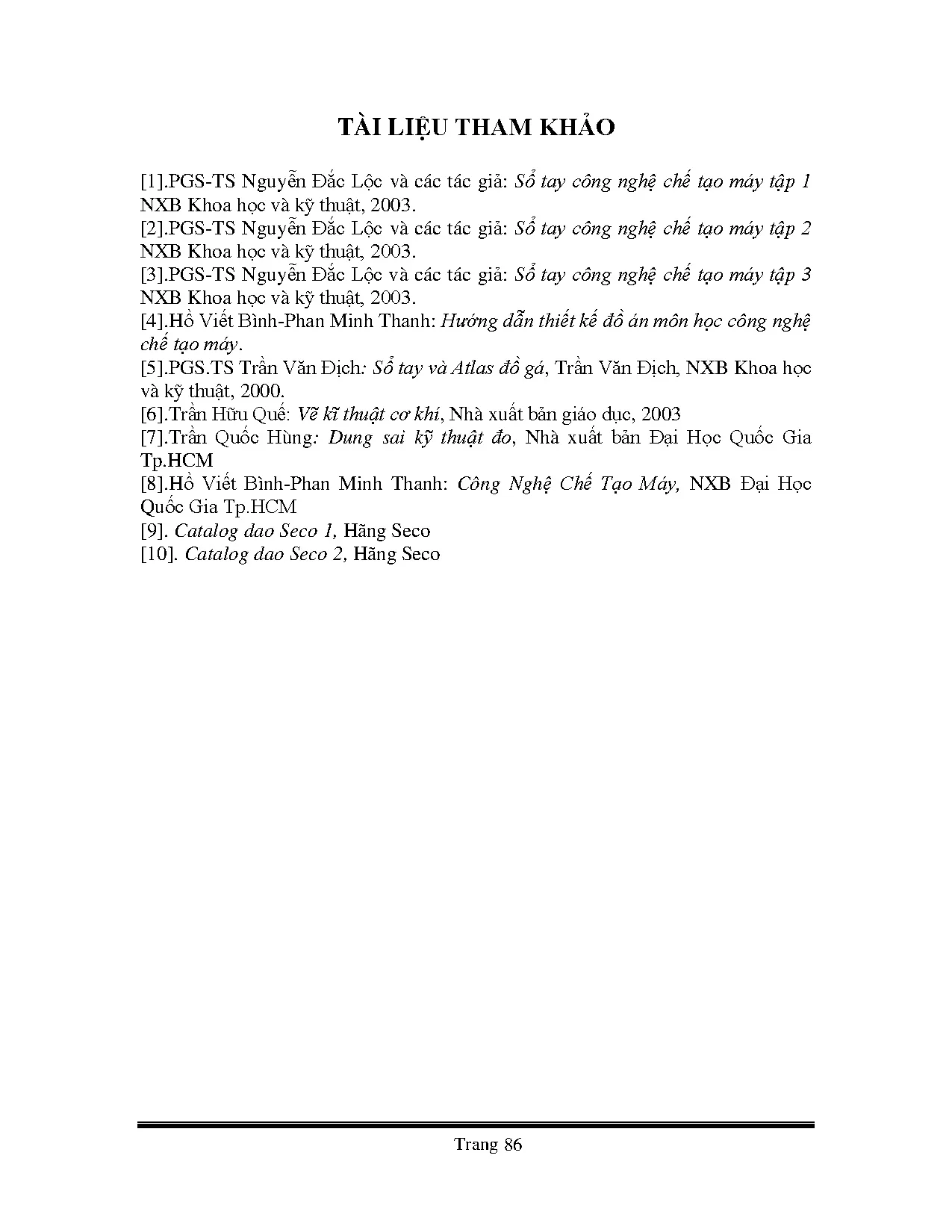 Đồ án tốt nghiệp - Thiết kế quy trình công nghệ và chế tạo đồ gá cho chi tiết càng lắc - Trang 86