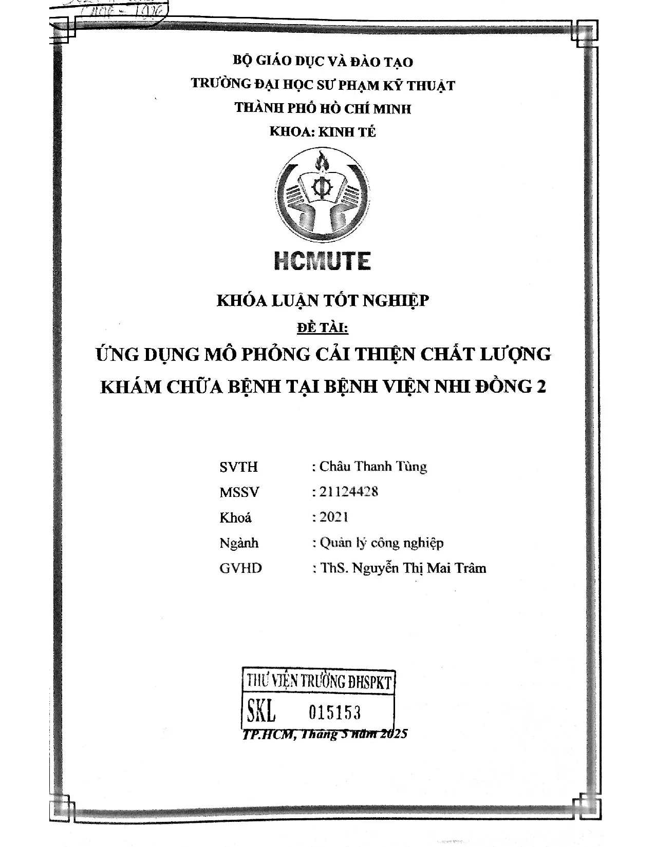Đồ án tốt nghiệp - Ứng dụng mô phỏng cải thiện chất lượng khám chữa bệnh tại Bệnh viện Nhi đồng 2