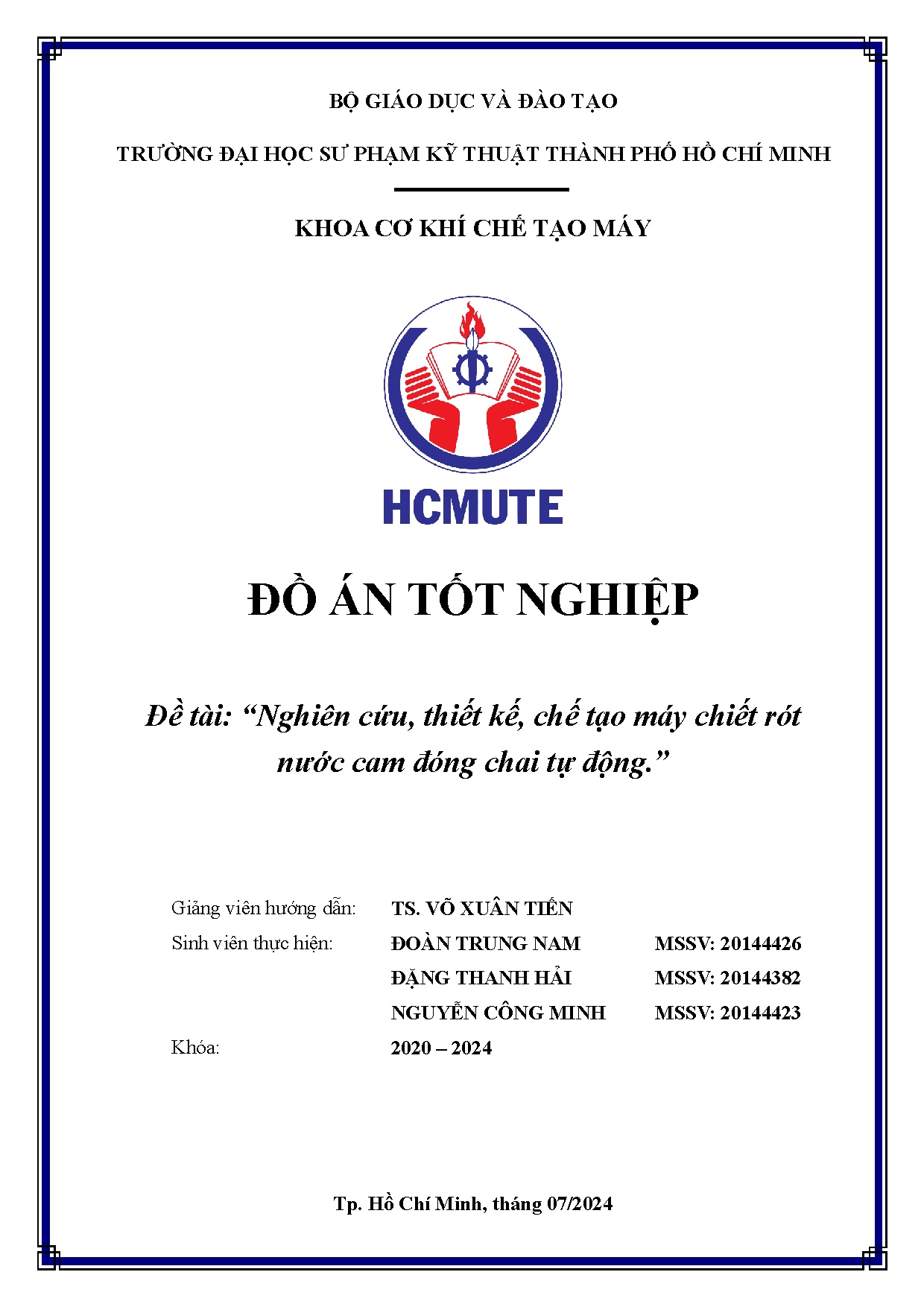 Đồ án tốt nghiệp - Nghiên cứu, thiết kế, chế tạo máy chiết rót nước cam đóng chai tự động