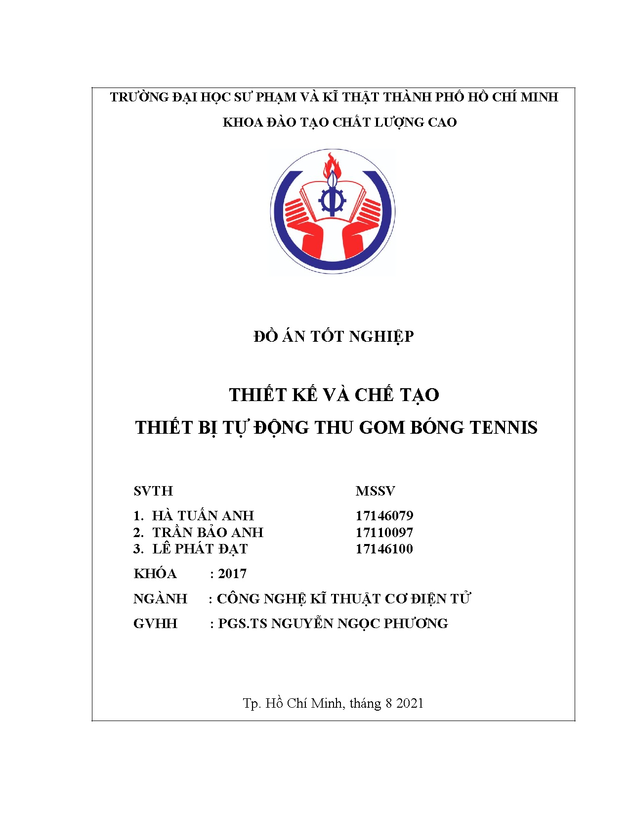 Đồ án tốt nghiệp - Thiết kế và chế tạo thiết bị tự động thu gom bóng Tennis: Đồ án TNKĐTCLCNCNKTCĐT