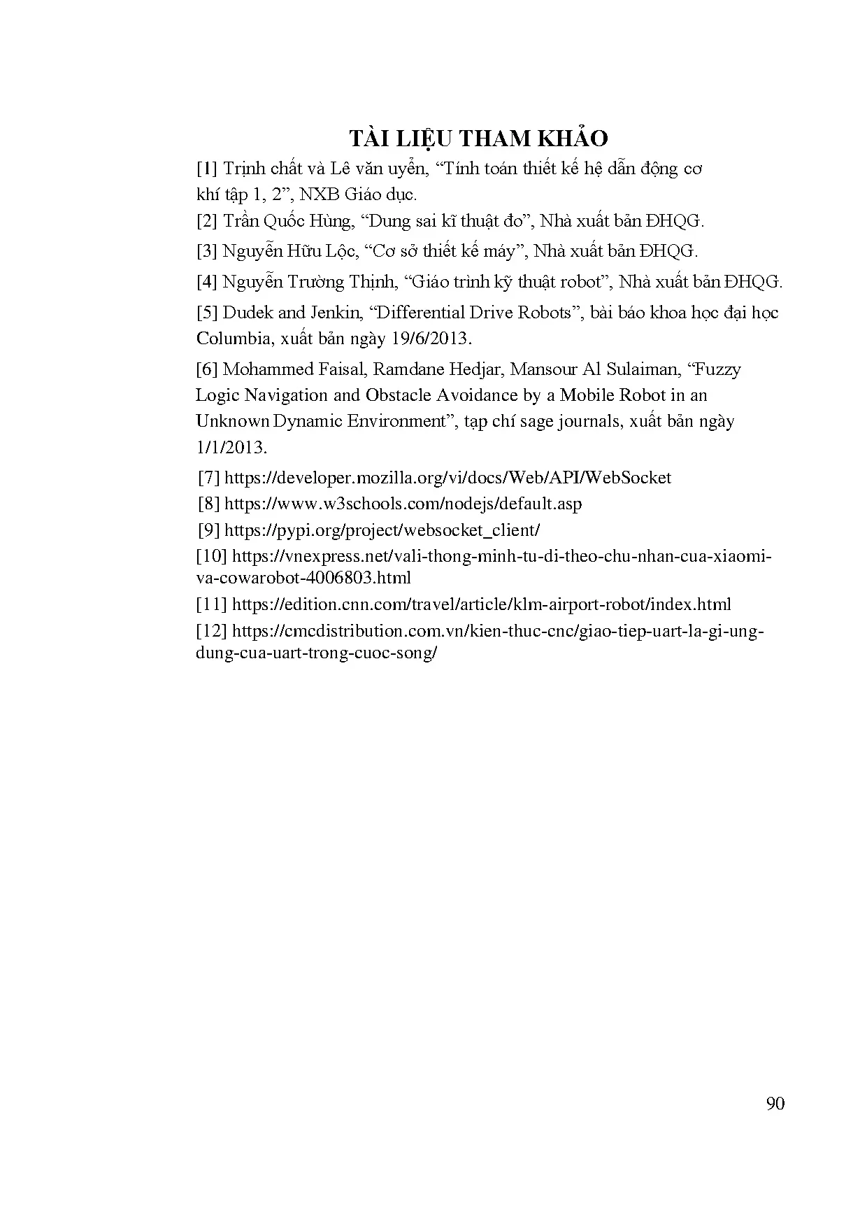 Đồ án tốt nghiệp - Nghiên cứu, thiết kế và chế tạo robot vận chuyển hành lý TKSĐÁTNKĐTCLCNCNKTCĐT - Trang 89