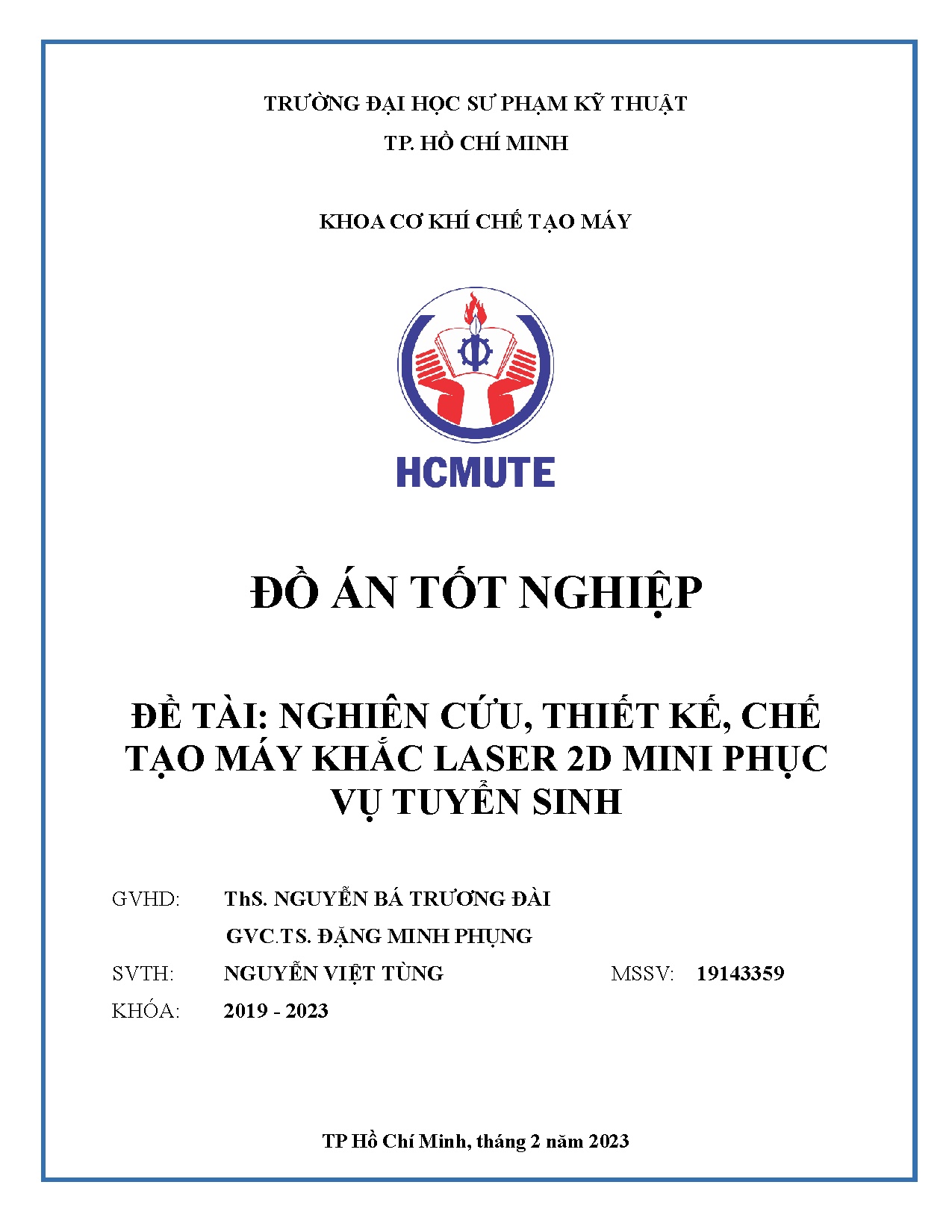 Đồ án tốt nghiệp - Nghiên cứu, thiết kế, chế tạo máy khắc laser 2D mini phục vụ tuyển sinh