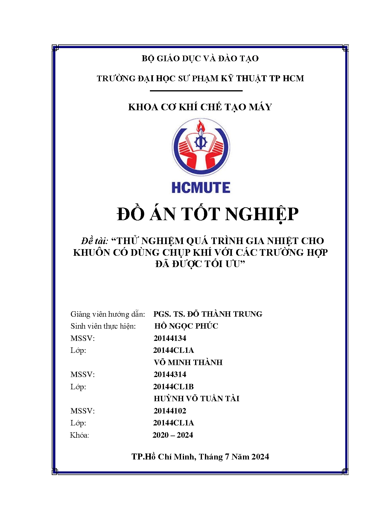 Đồ án tốt nghiệp - Thử nghiệm quá trình gia nhiệt cho khuôn có dùng chụp khí với các trường hợp ĐĐTƯ