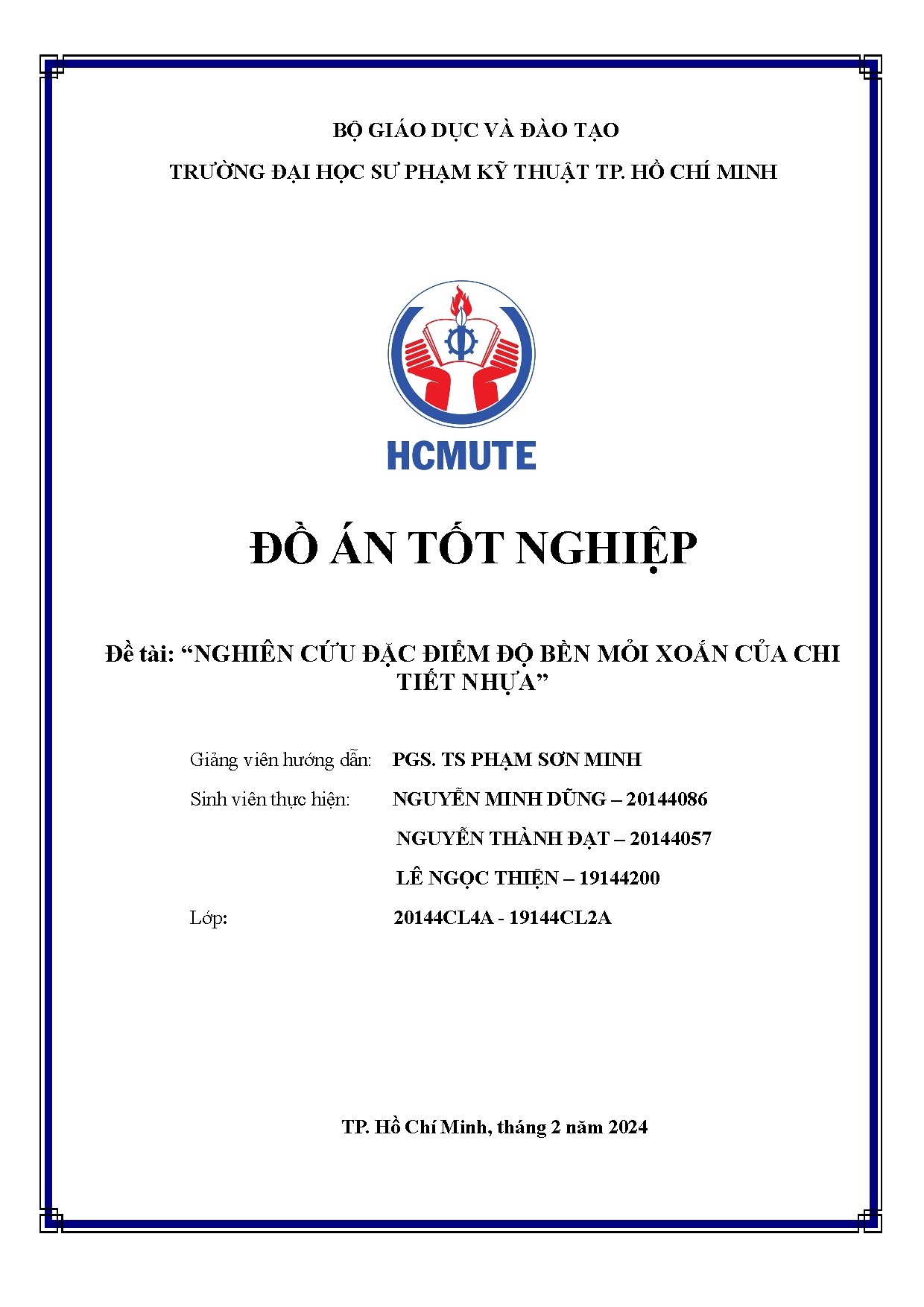Đồ án tốt nghiệp - Nghiên cứu đặc điểm độ bền mỏi xoắn của chi tiết nhựa