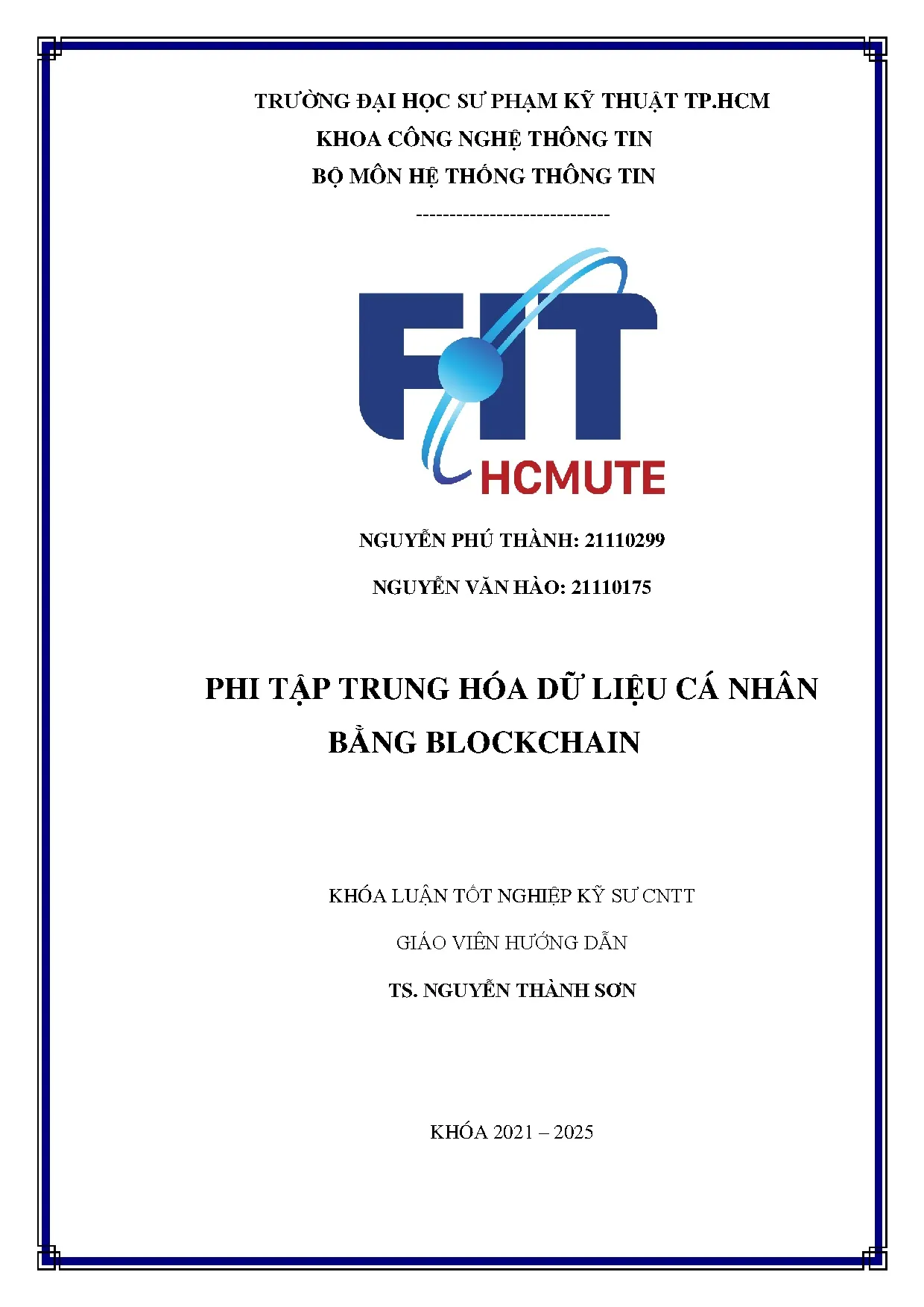 Đồ án tốt nghiệp - Phi tập trung hóa dữ liệu cá nhân bằng Blockchain