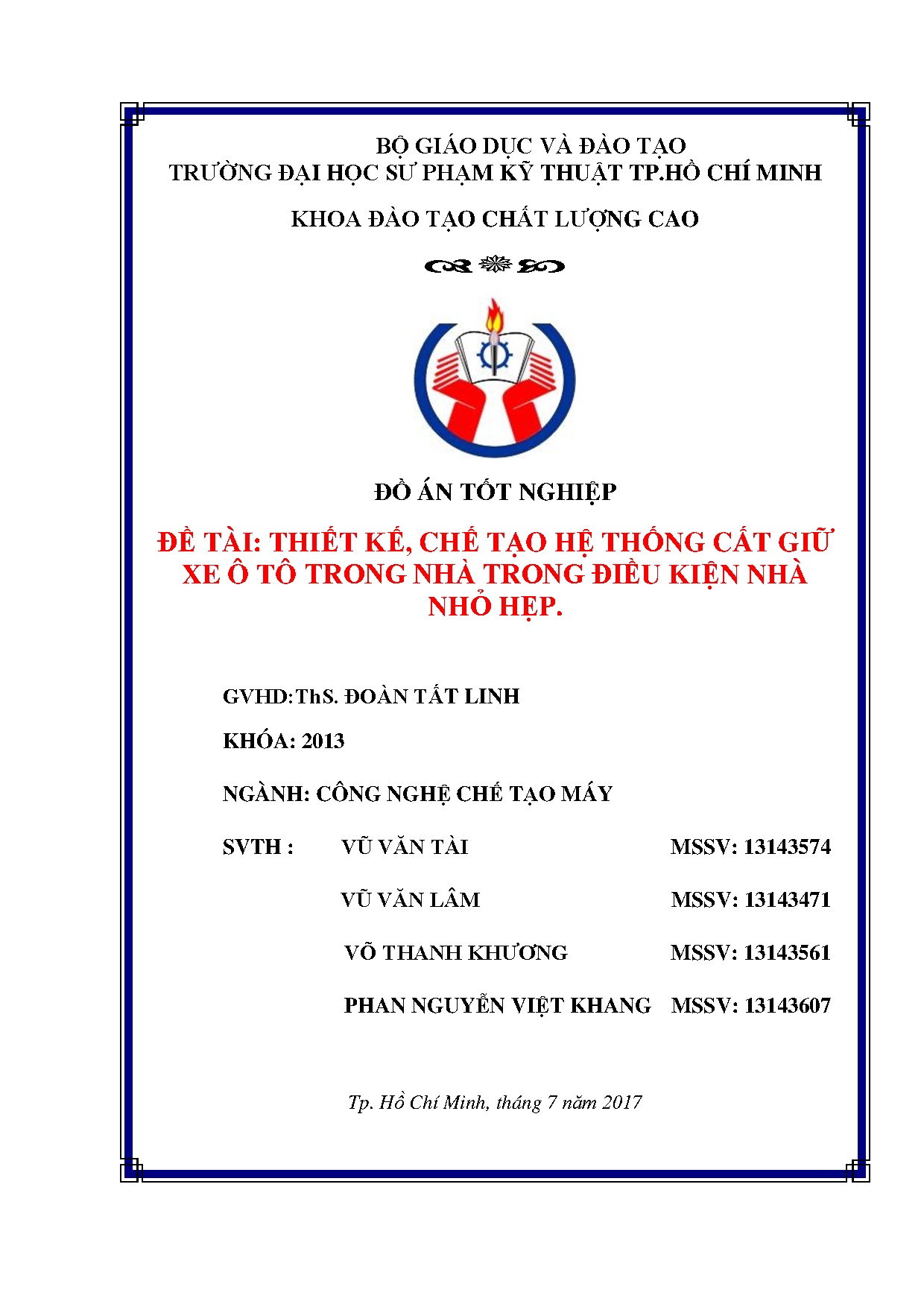 Đồ án tốt nghiệp - Thiết kế, chế tạo hệ thống cất giữ xe ô tô trong nhà trong điều kiện nhà nhỏ hẹp