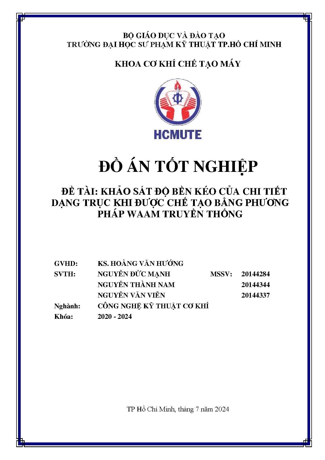 Đồ án tốt nghiệp - Khảo sát độ bền kéo của chi tiết dạng trục khi được chế tạo bằng phương pháp WTT