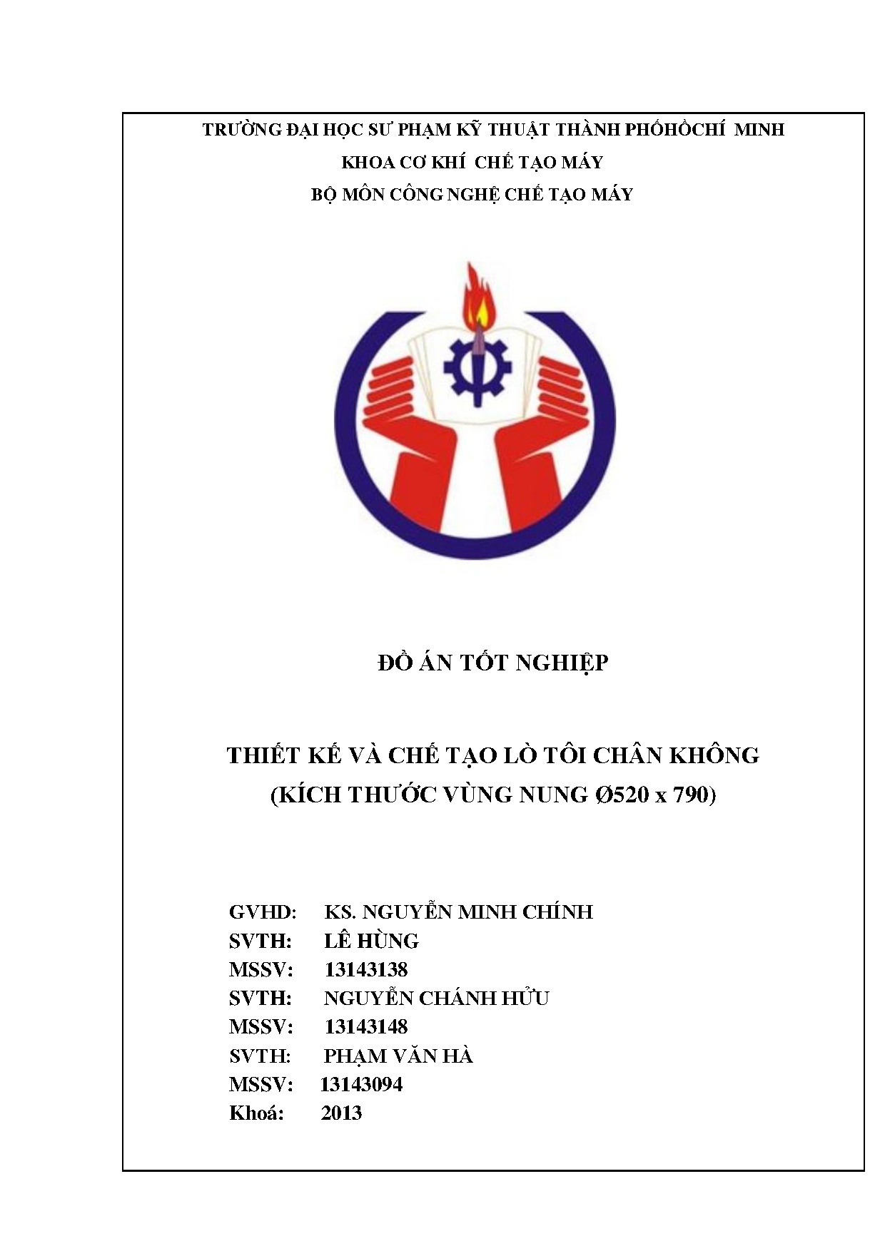 Đồ án tốt nghiệp - Thiết kế và chế tạo lò tôi chân không kích thước vùng nung