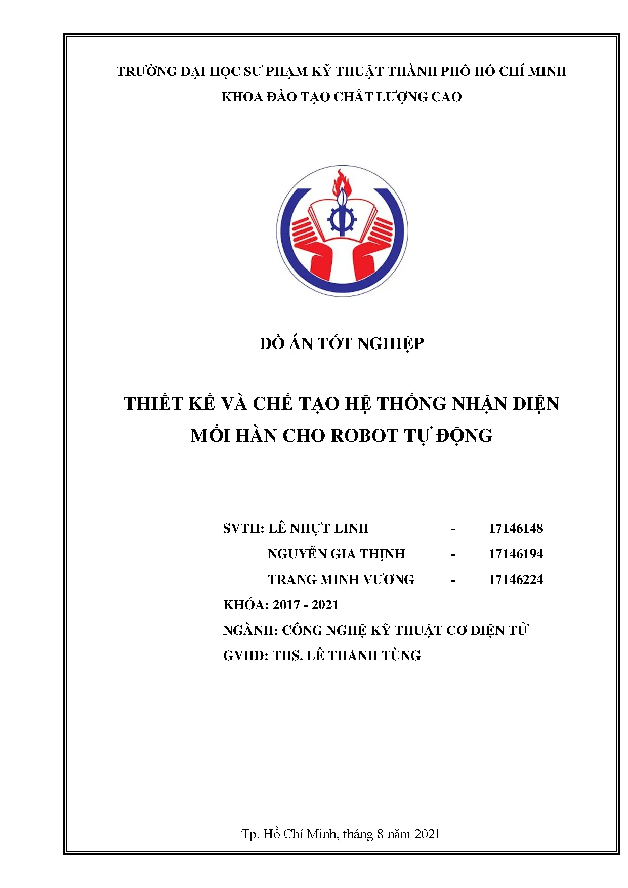 Đồ án tốt nghiệp - Thiết kế và chế tạo hệ thống nhận diện mối hàn cho robot tự ĐĐÁTNKĐTCLCNCNKTCĐT