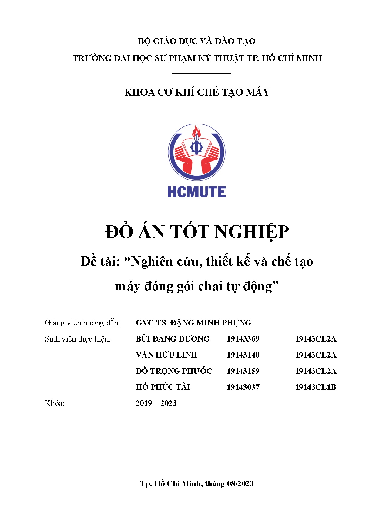Đồ án tốt nghiệp - Nghiên cứu, thiết kế và chế tạo máy đóng gói chai tự động: Đồ án tốt NNCNCTM