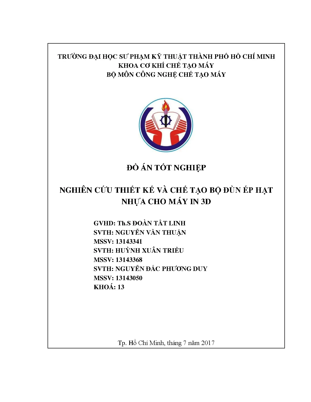 Đồ án tốt nghiệp - Nghiên cứu thiết kế và chế tạo bộ đùn ép hạt nhựa cho máy in 3D
