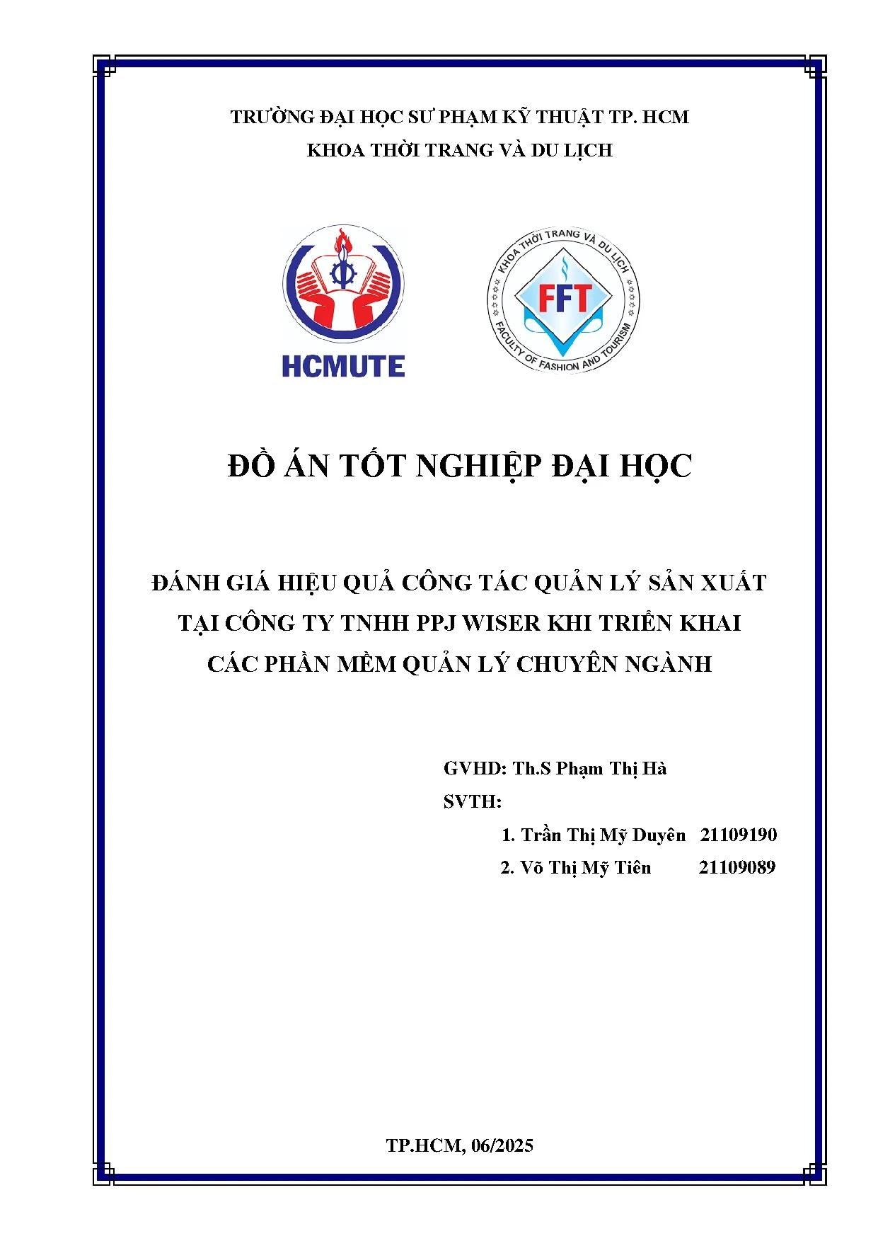 Đồ án tốt nghiệp - Đánh giá hiệu quả công tác quản lý sản xuất tại công ty TNHH PPJ WISER KTKCPMQLCN