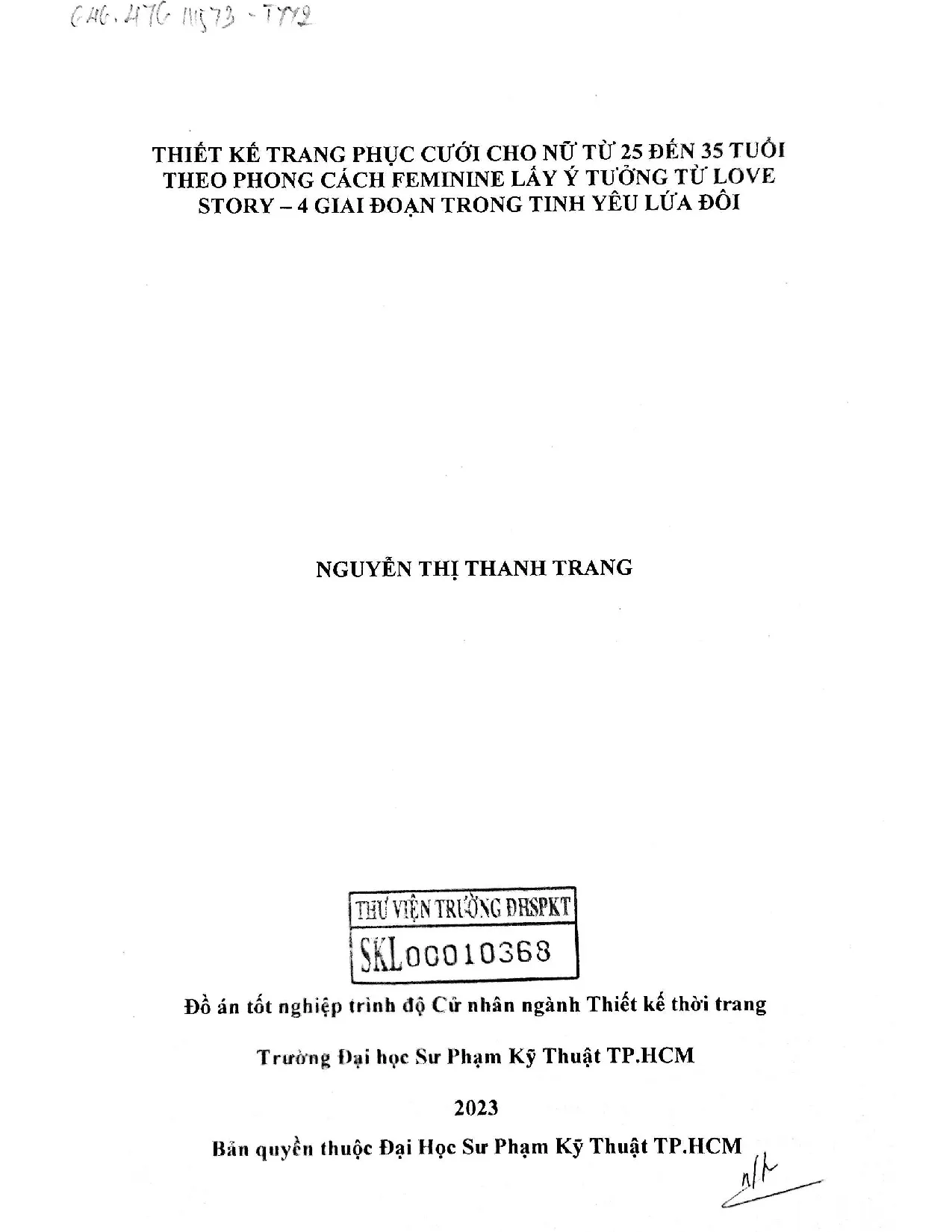 Đồ án tốt nghiệp - Thiết kế trang phục cưới cho nữ từ 25 đến 35 tuổi theo PCFL ý TTLS - 4 GĐTTYLĐ