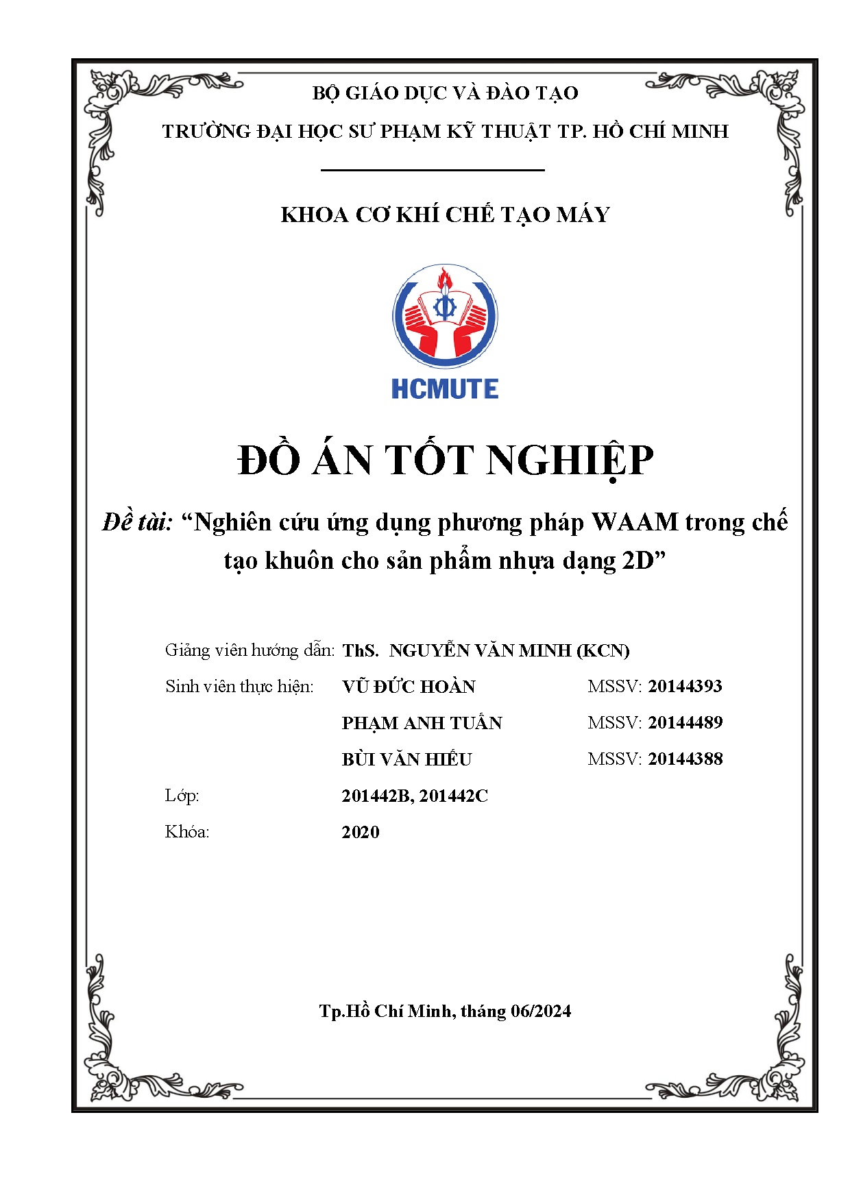 Đồ án tốt nghiệp - Nghiên cứu ứng dụng phương pháp WAAM trong chế tạo khuôn cho sản phẩm nhựa dạng 2