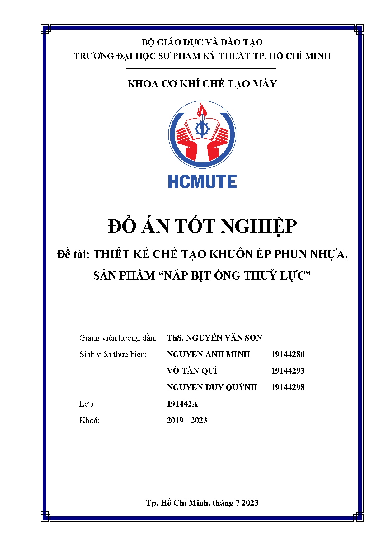 Đồ án tốt nghiệp - Thiết kế chế tạo khuôn ép phun nhựa, sản phẩm Nắp bịt ống thủy lực