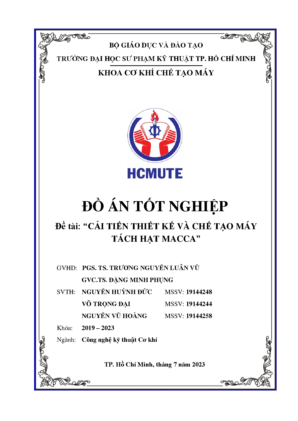 Đồ án tốt nghiệp - Cải tiến thiết kế và chế tạo máy tách hạt Macca: Đồ án tốt nghiệp ngành CNKTCK