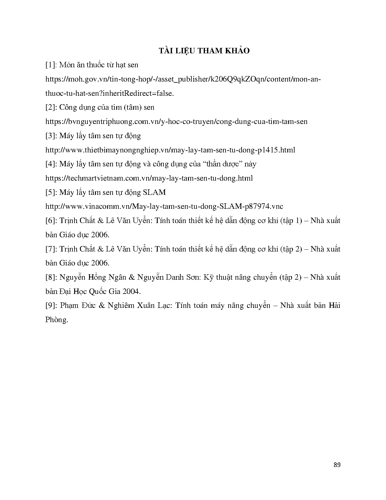 Đồ án tốt nghiệp - Thiết kế và chế tạo mô hình máy lấy tim sen tự động - Trang 104