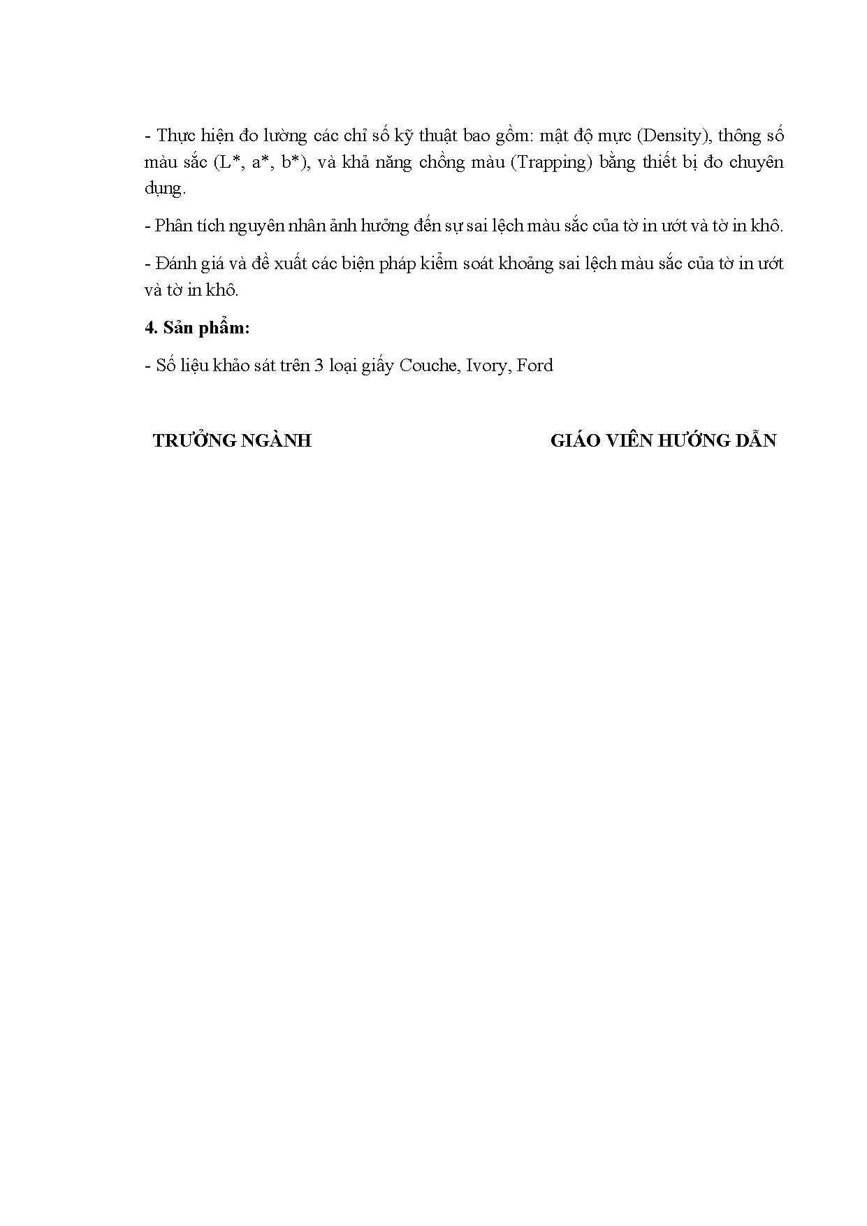 Đồ án tốt nghiệp - Khảo sát khoảng sai lệch màu sắc đến chất lượng tờ in ướt VTIKVĐXQTKSSLMSKTIƯVTIK - Trang 4