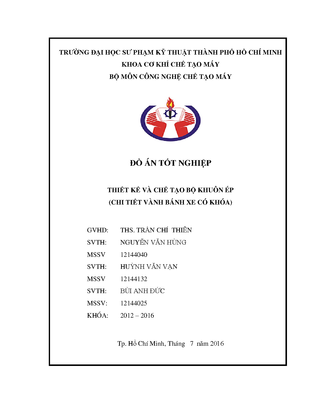 Đồ án tốt nghiệp - Thiết kế và chế tạo bộ khuôn ép (chi tiết vành bánh xe có khóa)