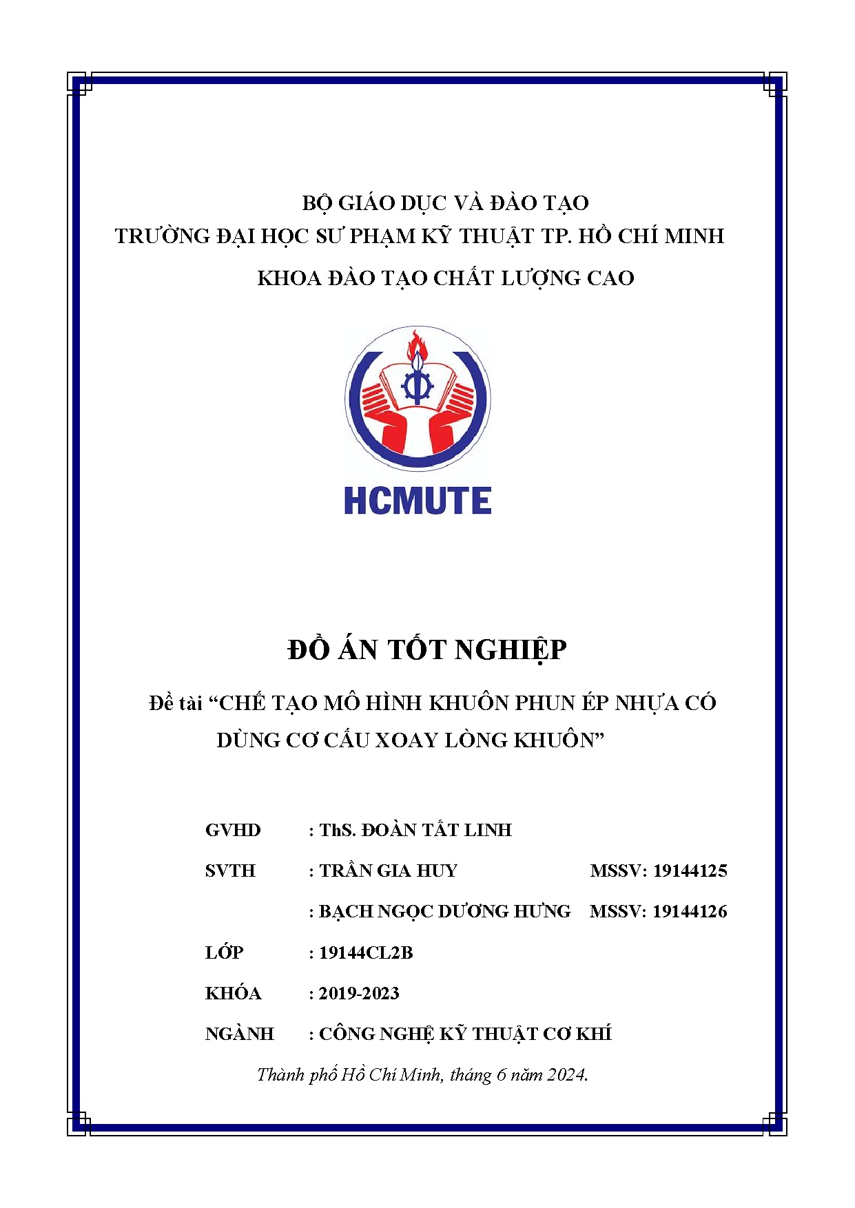 Đồ án tốt nghiệp - Chế tạo mô hình khuôn phun ép nhựa có dùng cơ cấu xoay lòng khuôn