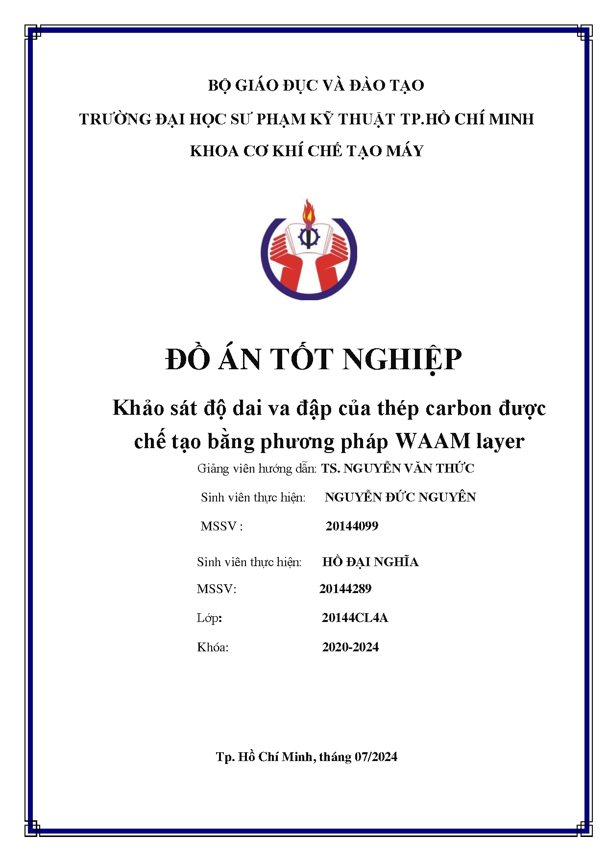 Đồ án tốt nghiệp - Khảo sát độ dai va đập của thép carbon được chế tạo bằng phương pháp WAAM Layer