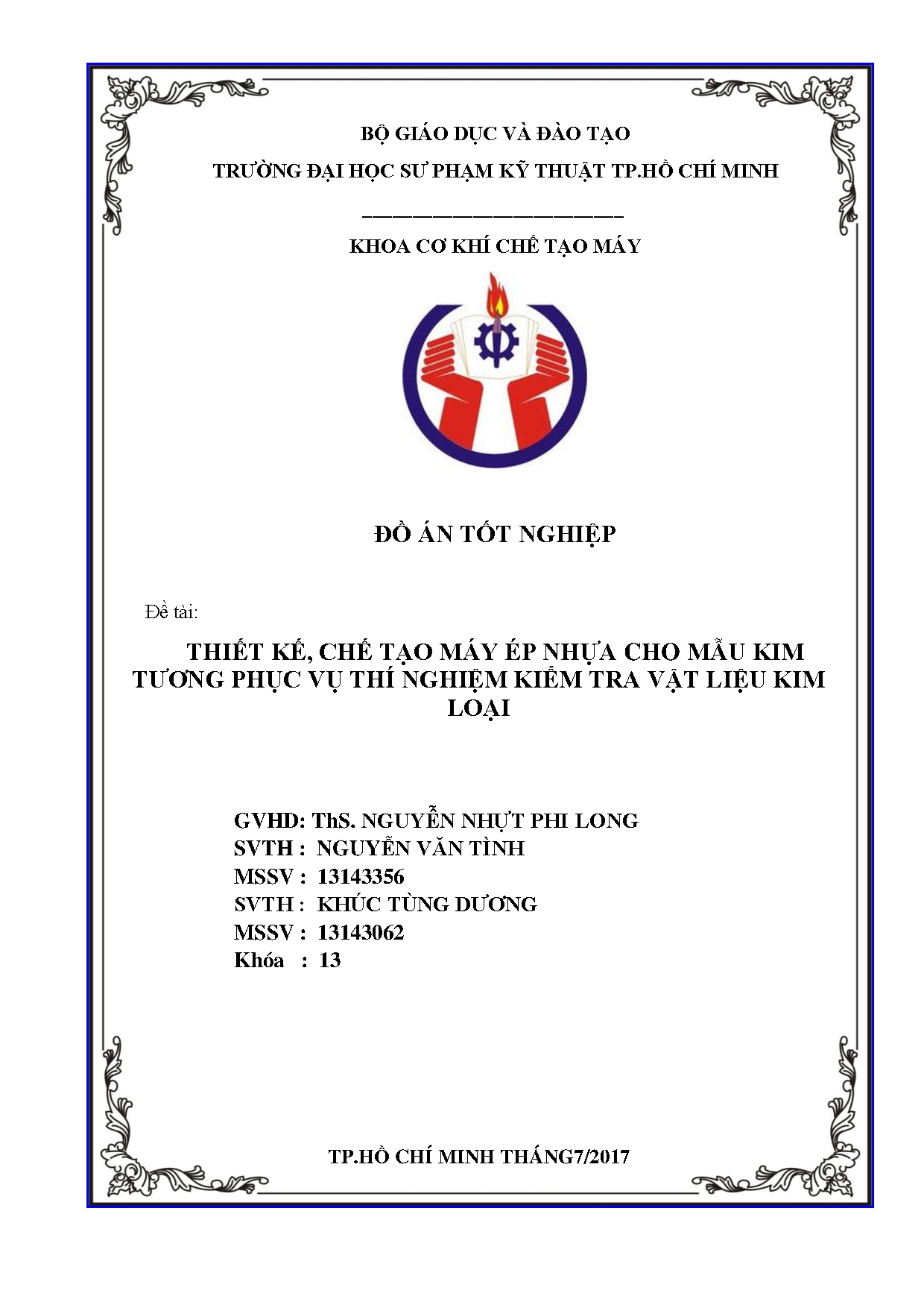 Đồ án tốt nghiệp - Thiết kế, chế tạo máy ép nhựa cho mẫu kim tương phục vụ thí nghiệm kiểm tra VLKL