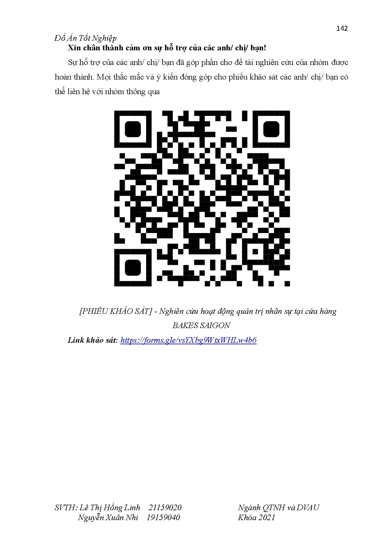 Đồ án tốt nghiệp - Nghiên cứu hoạt động quản trị nhân sự tại cửa hàng Bakes Saigon - Trang 153