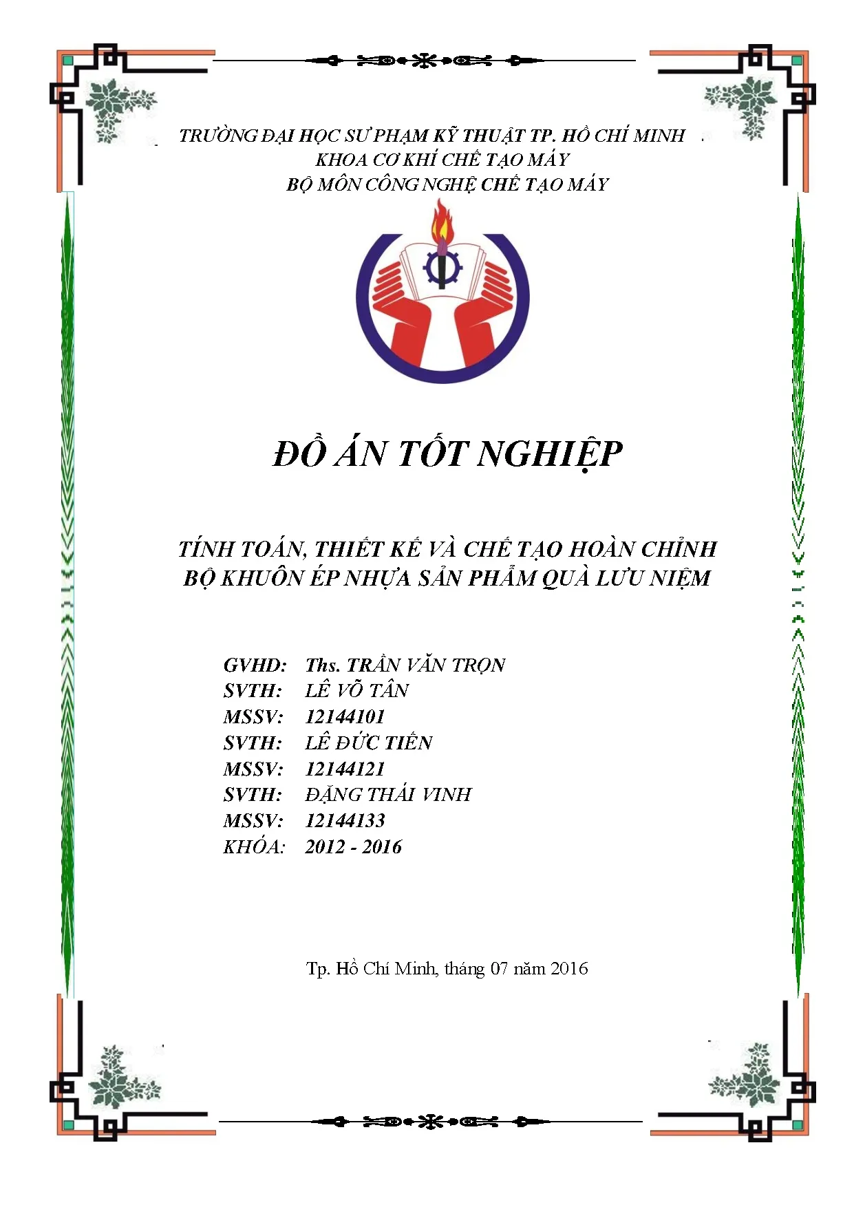 Đồ án tốt nghiệp - Tính toán, thiết kế và chế tạo hoàn chỉnh bộ khuôn ép nhựa sản phẩm quà lưu niệm