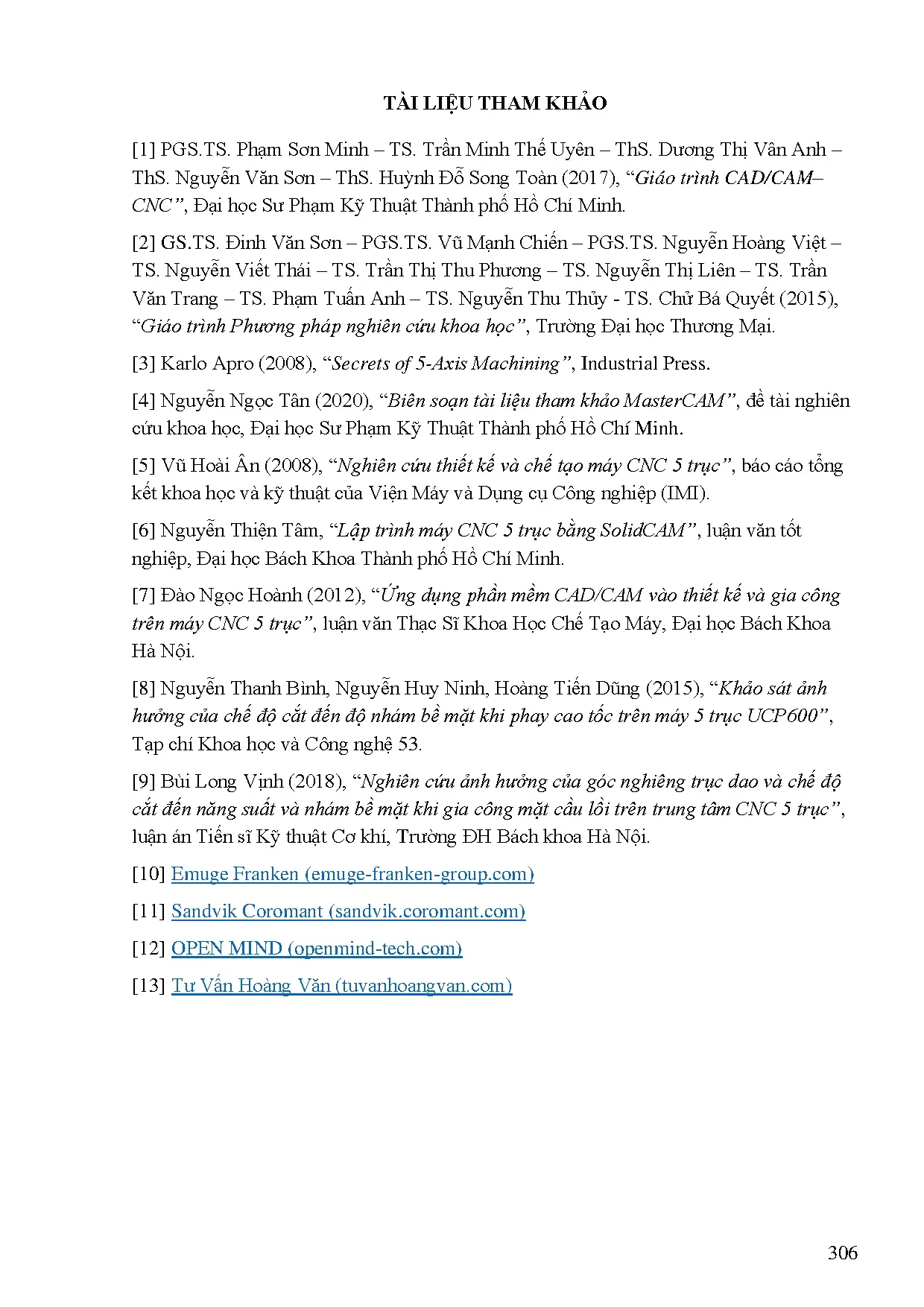 Đồ án tốt nghiệp - Biên soạn tài liệu tham khảo lập trình gia công đa trục ứng dụng phần mềm H - Trang 335