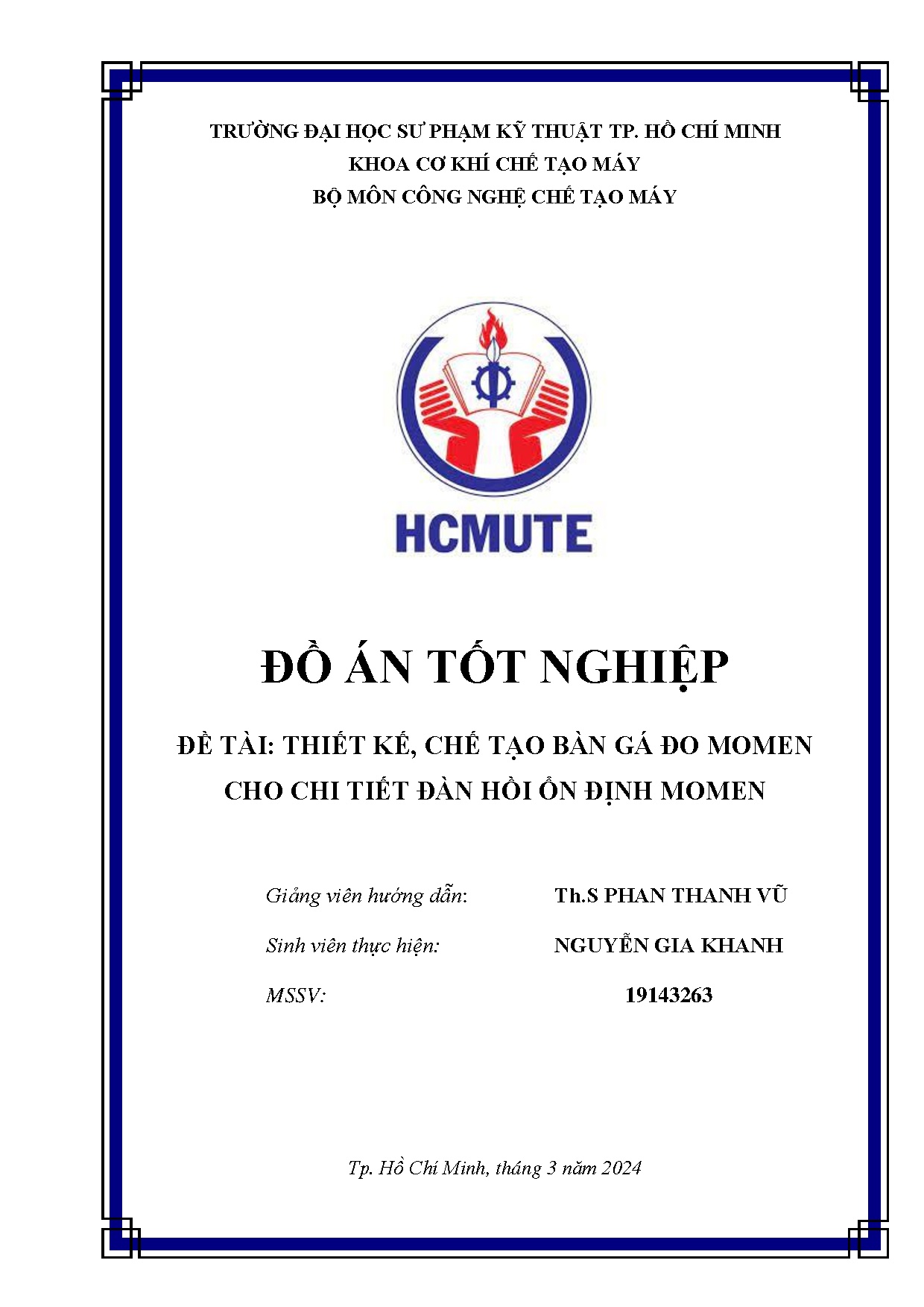 Đồ án tốt nghiệp - Thiết kế, chế tạo bàn gá đo momen cho chi tiết đàn hồi ổn định momen