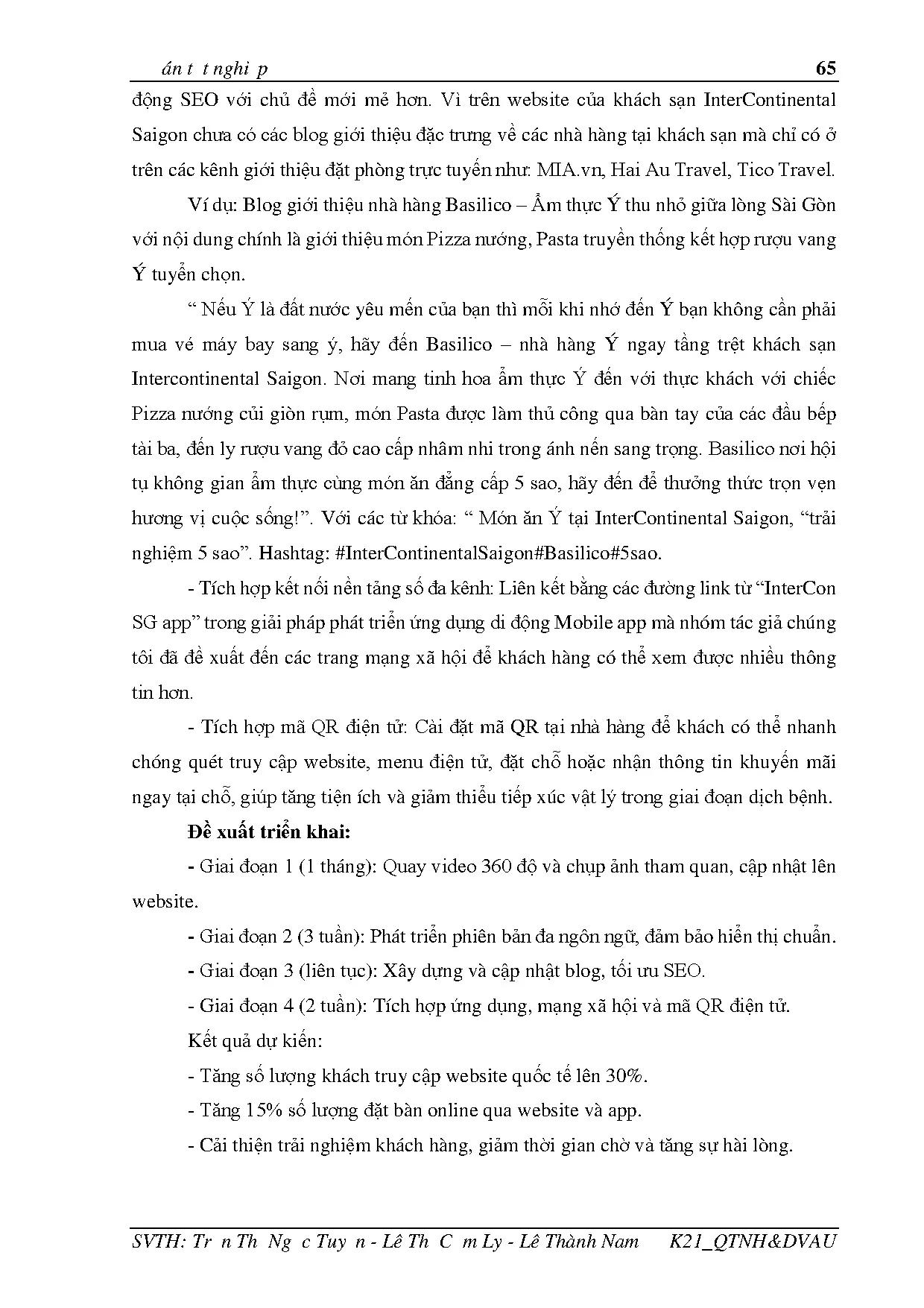 Đồ án tốt nghiệp - Nâng cao hiệu quả kinh doanh nhà hàng của khách sạn ISTXHCĐSTHCTCSHTCN - Trang 82