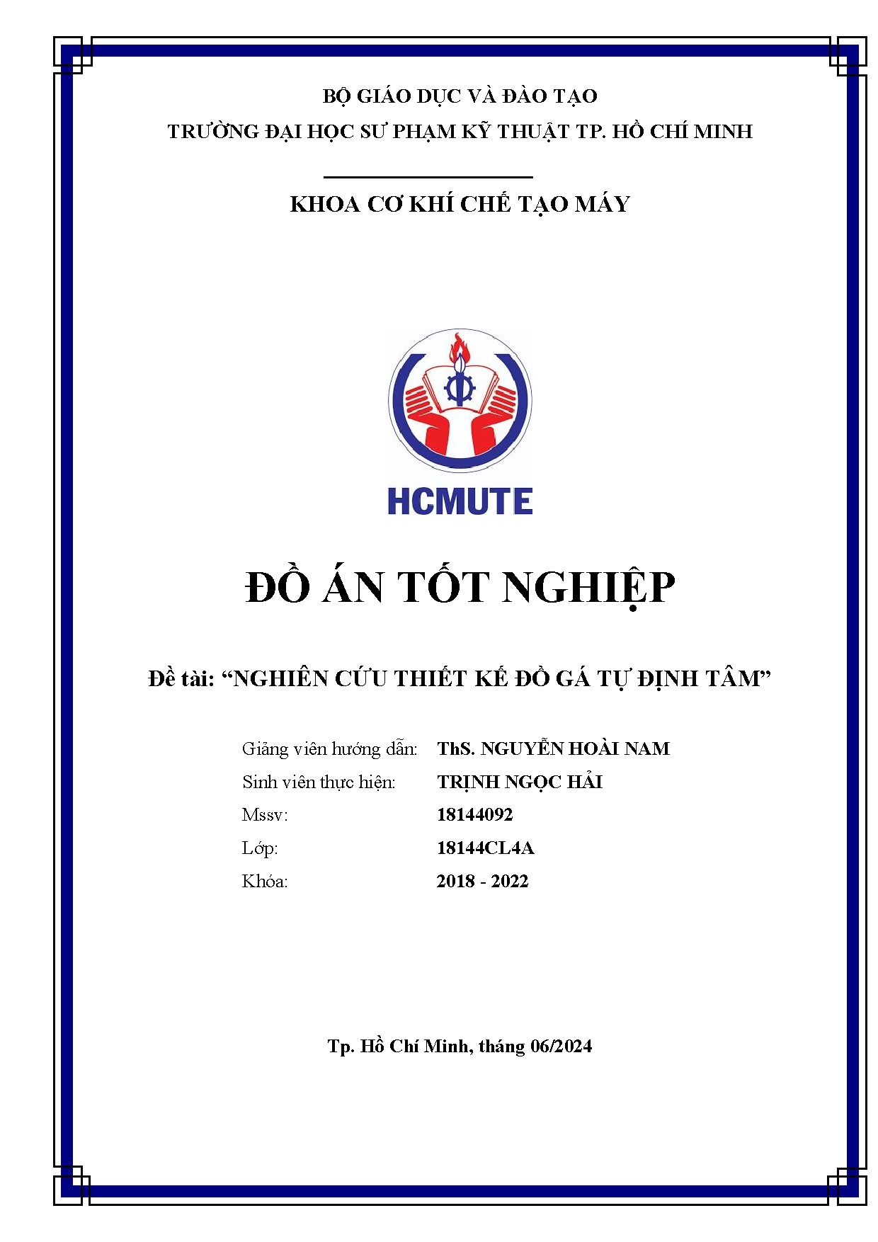 Đồ án tốt nghiệp - Nghiên cứu thiết kế đồ gá tự định tâm