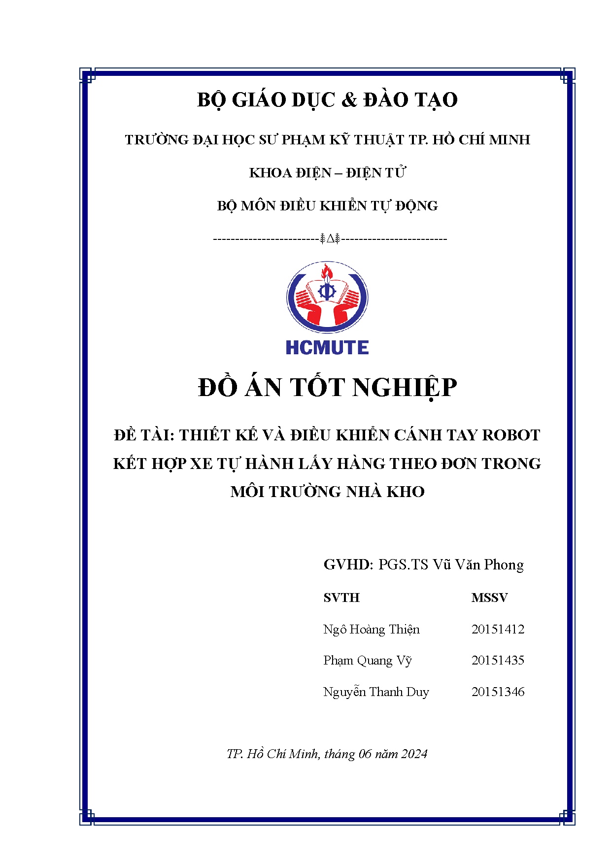 Đồ án tốt nghiệp - Thiết kế và điều khiển cánh tay robot kết hợp xe tự hành lấy hàng theo đơn TMTNK