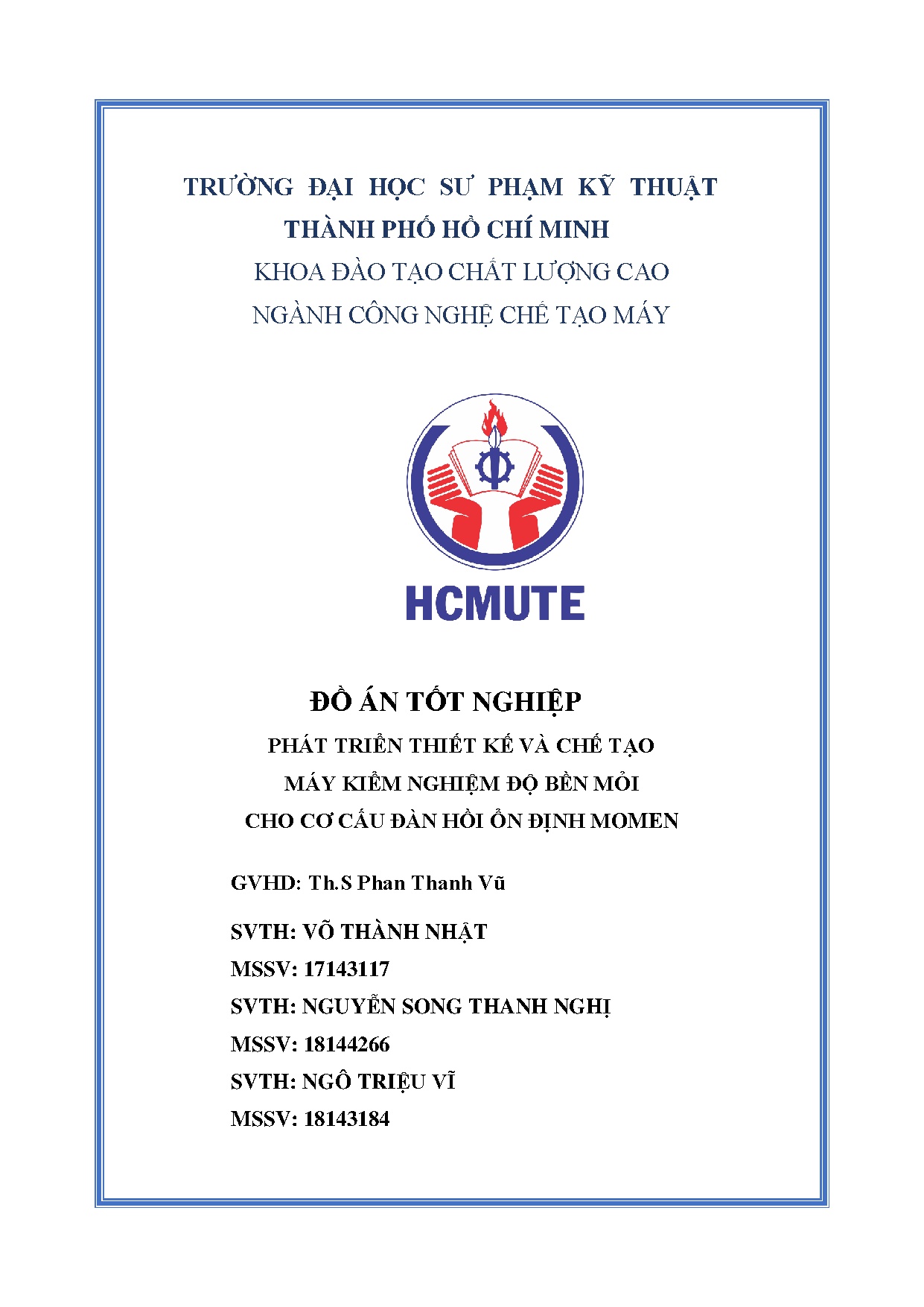 Đồ án tốt nghiệp - Phát triển thiết kế và chế tạo máy kiểm nghiệm bền mỏi cho cơ cấu đàn hồi ổn ĐM