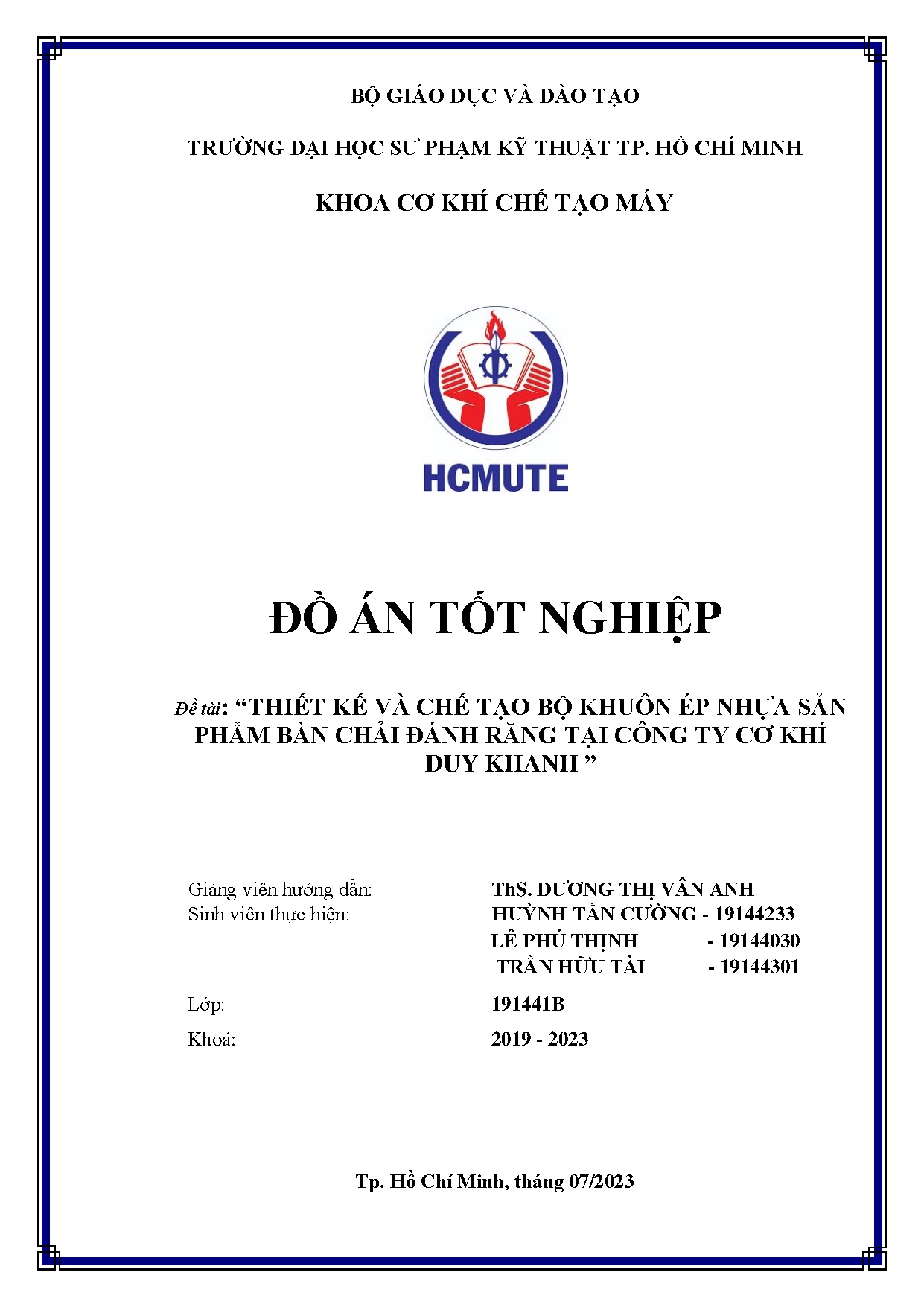 Đồ án tốt nghiệp - Thiết kế và chế tạo bộ khuôn ép nhựa sản phẩm bàn chải đánh răng tại Công ty CKDK