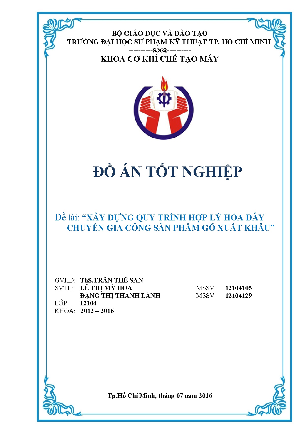 Đồ án tốt nghiệp - Xây dựng quy trình hợp lý hóa dây chuyền gia công sản phẩm gỗ xuất khẩu