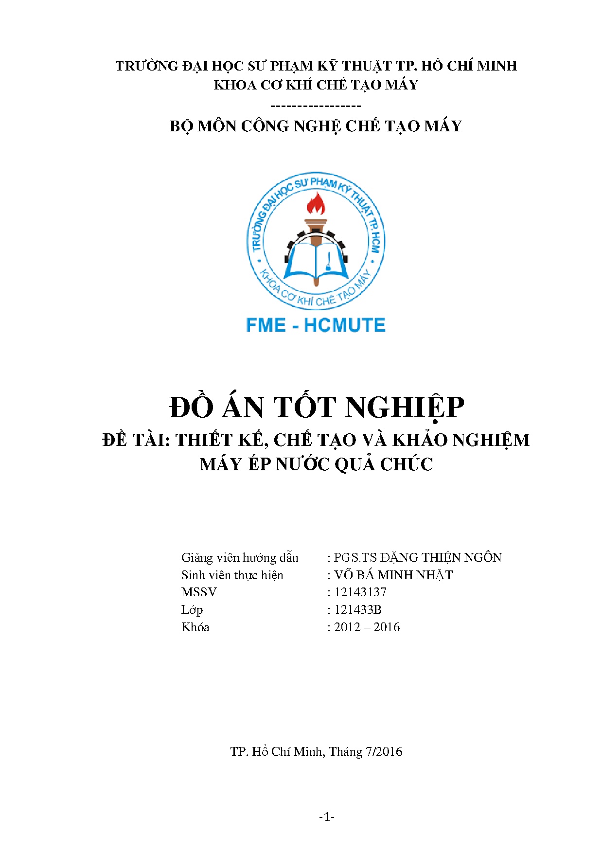 Đồ án tốt nghiệp - Thiết kế, chế tạo và khảo nghiệm máy ép nước quả Chúc