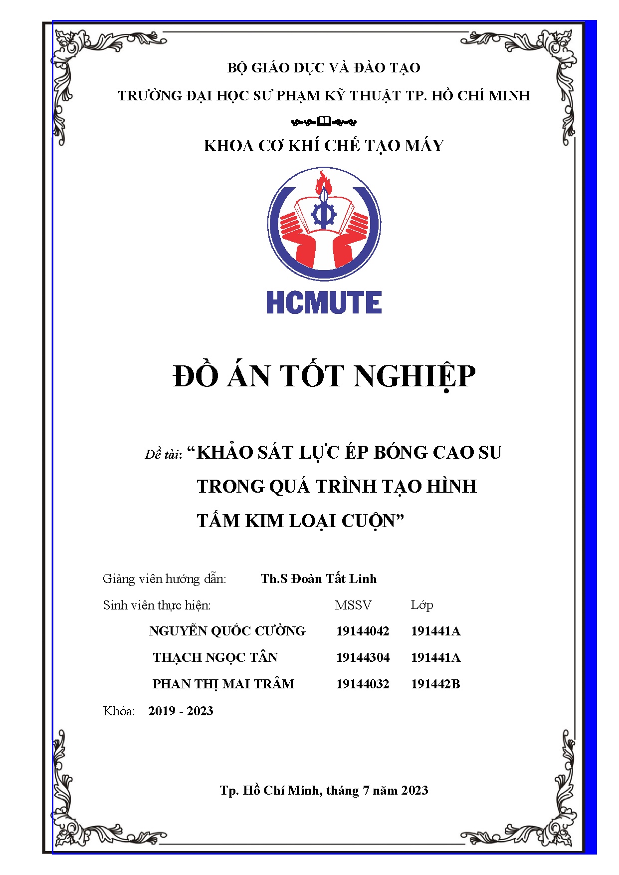Đồ án tốt nghiệp - Khảo sát lực ép bóng cao su trong quá trình tạo hình tấm kim loại cuộn