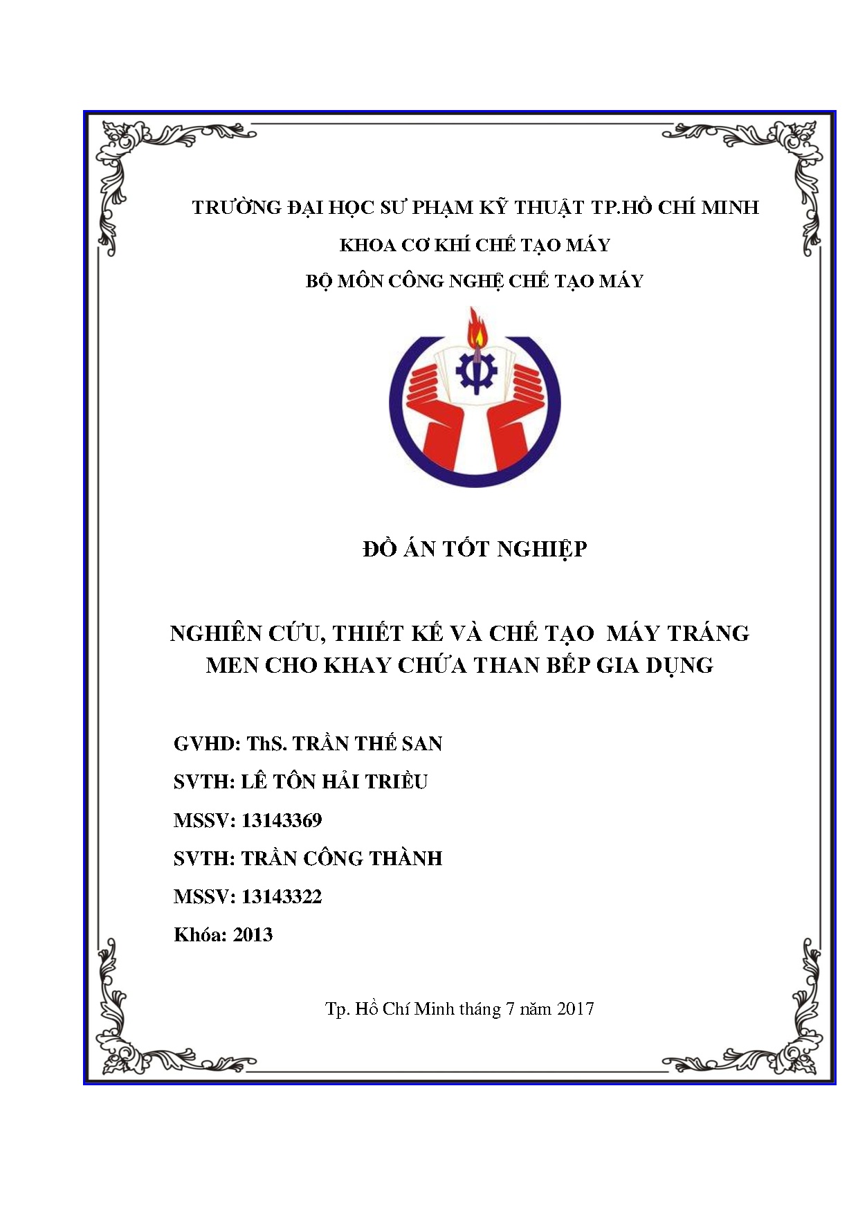 Đồ án tốt nghiệp - Nghiên cứu, thiết kế và chế tạo máy tráng men cho khay chứa than bếp gia dụng