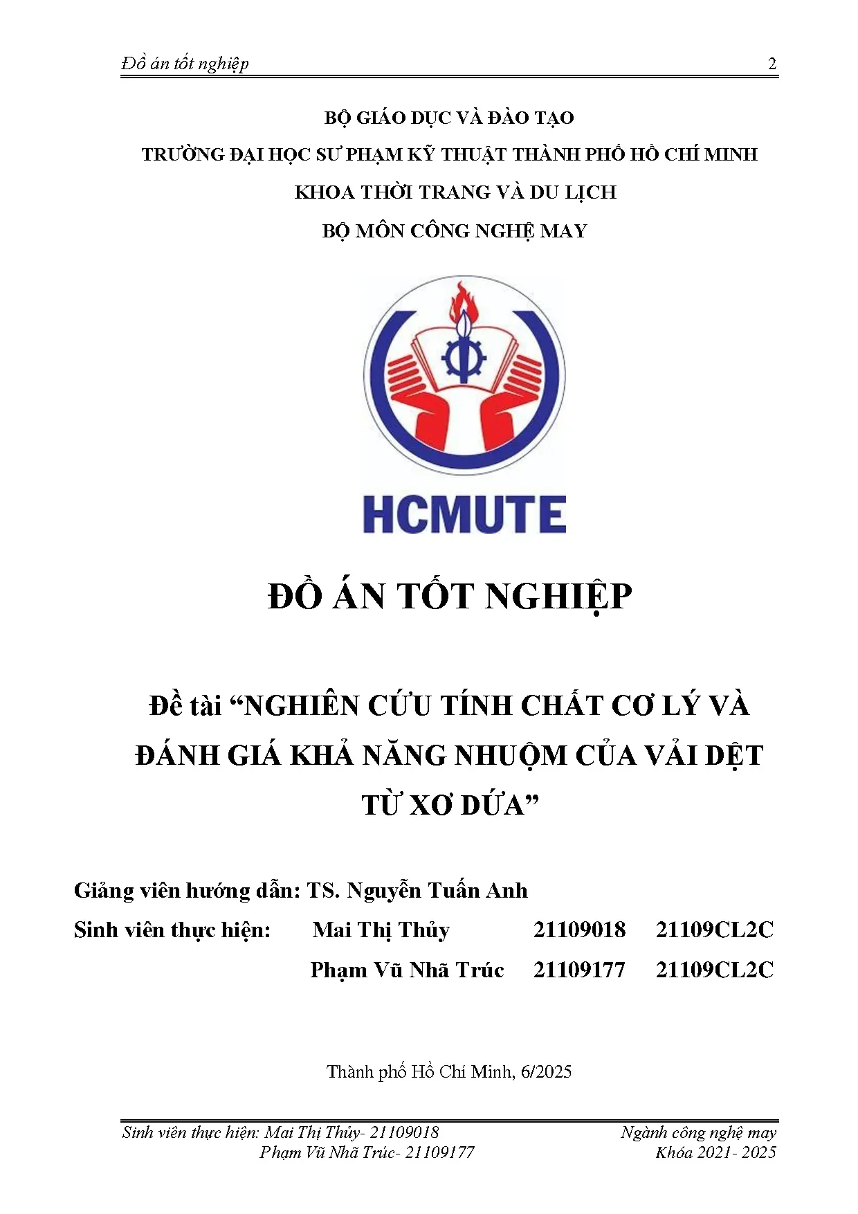 Đồ án tốt nghiệp - Nghiên cứu tính chất cơ lý và đánh giá khả năng nhuộm của vải dệt từ xơ dứa - Trang 2