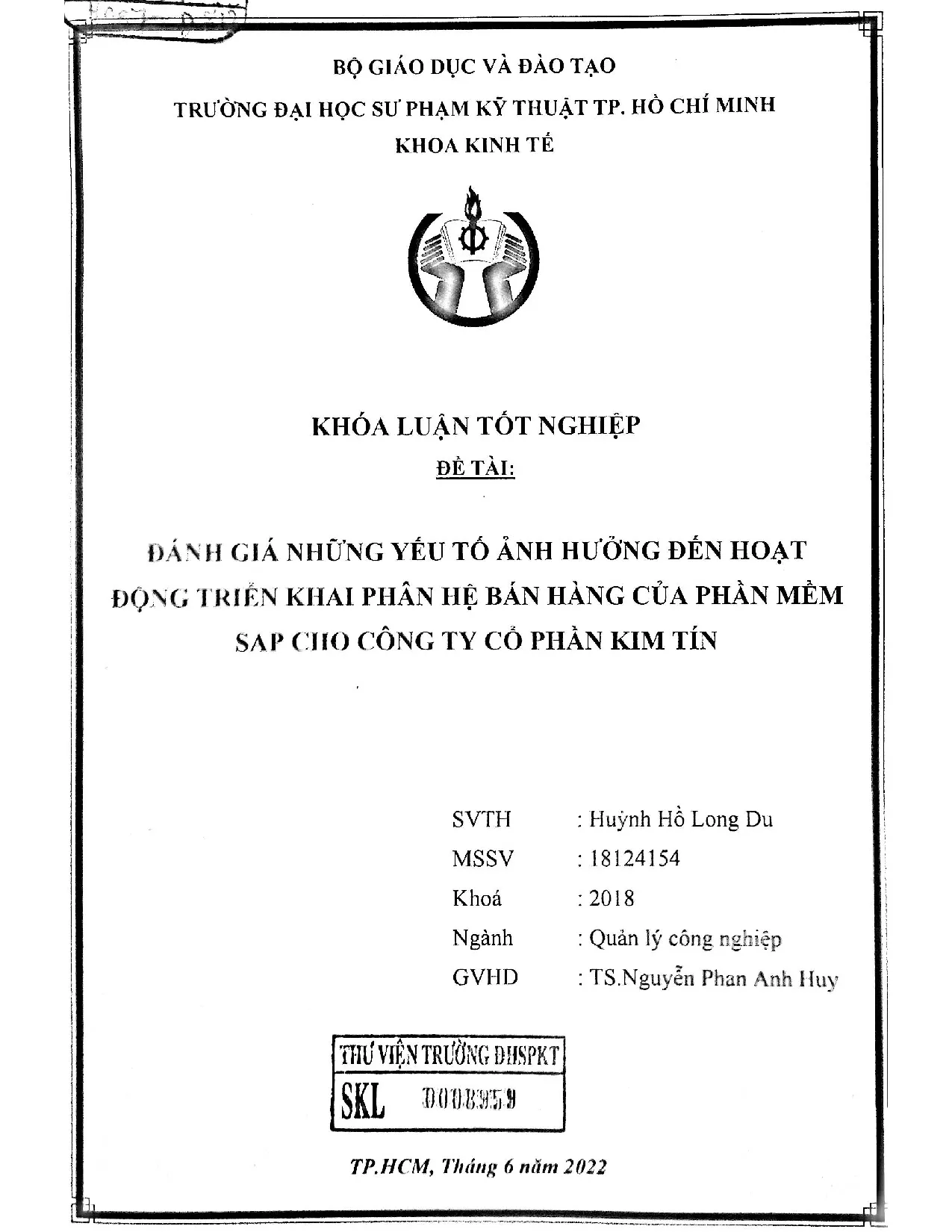 Đồ án tốt nghiệp - Đánh giá những yếu tố ảnh hưởng đến hoạt động triển khai phân hệ bán HCPMSCCTKT