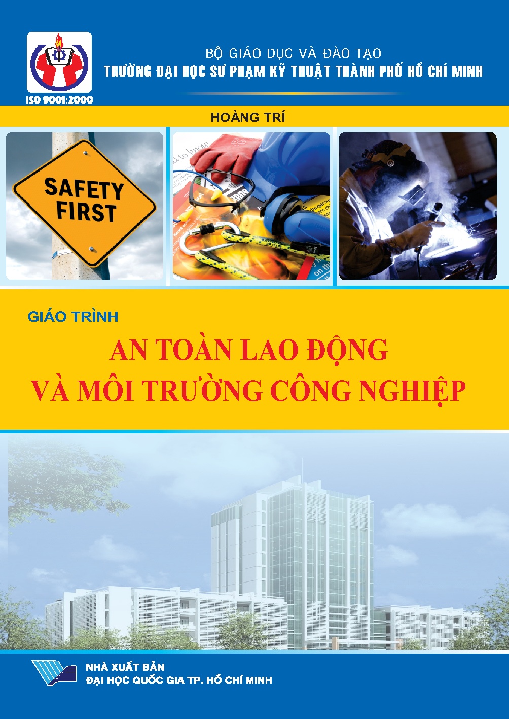 Giáo trình an toàn lao động và môi trường công nghiệp (HCMUTE)