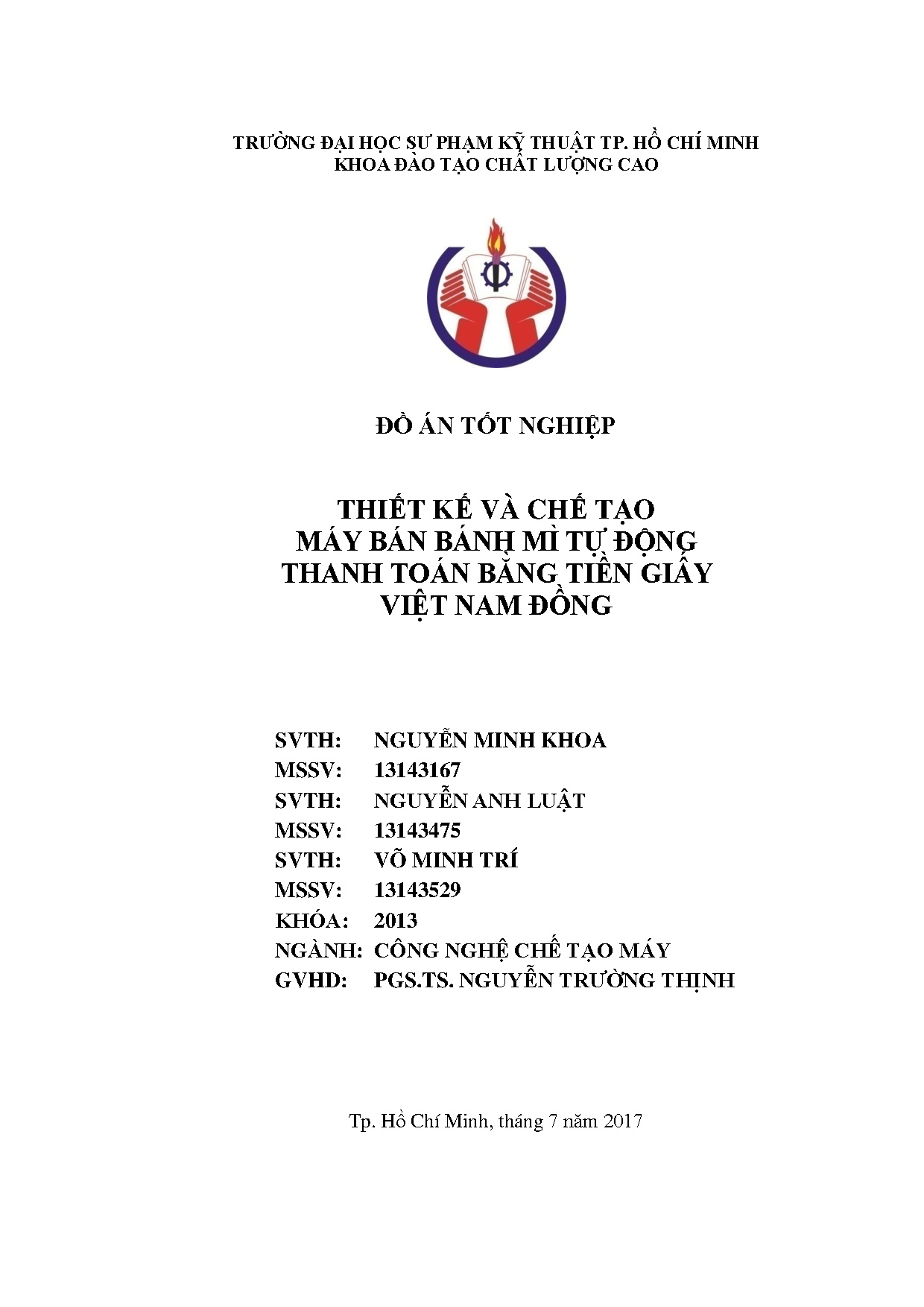 Đồ án tốt nghiệp - Thiết kế và chế tạo máy bán bánh mì tự động thanh toán bằng tiền giấy Việt Nam Đ