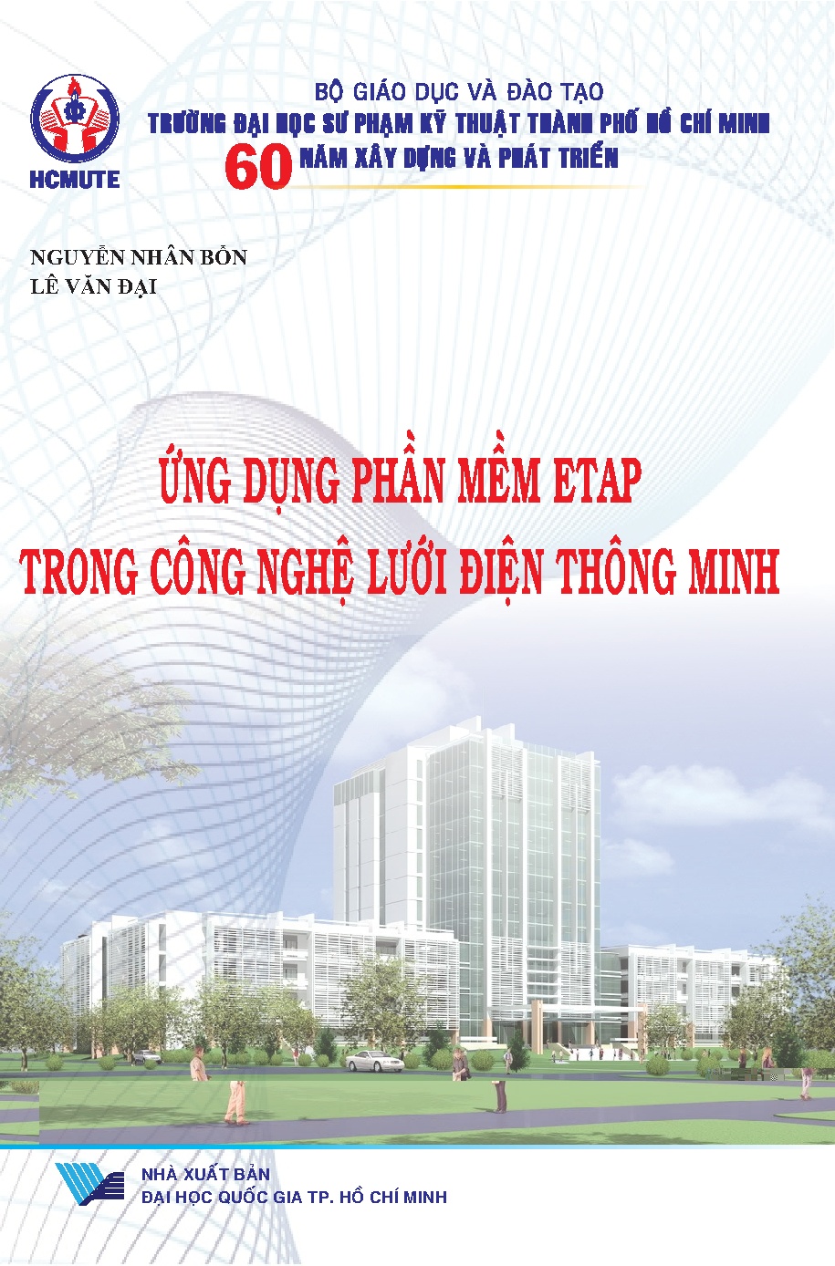 Ứng dụng phần mềm ETAP trong công nghệ lưới điện thông minh (HCMUTE)