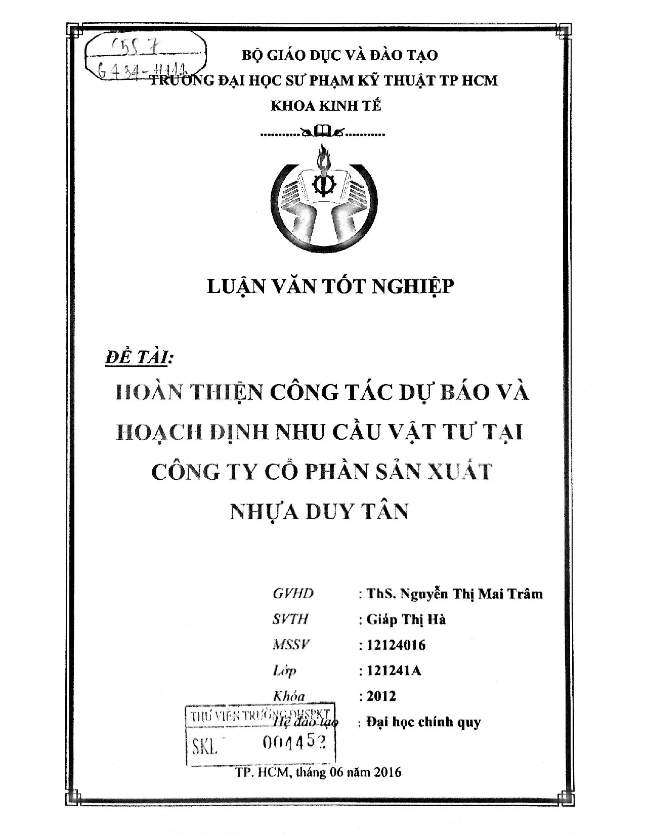 Đồ án tốt nghiệp - Hoàn thiện công tác dự báo và hoạch định nhu cầu vật tư tại Công ty Cổ phần SXNDT